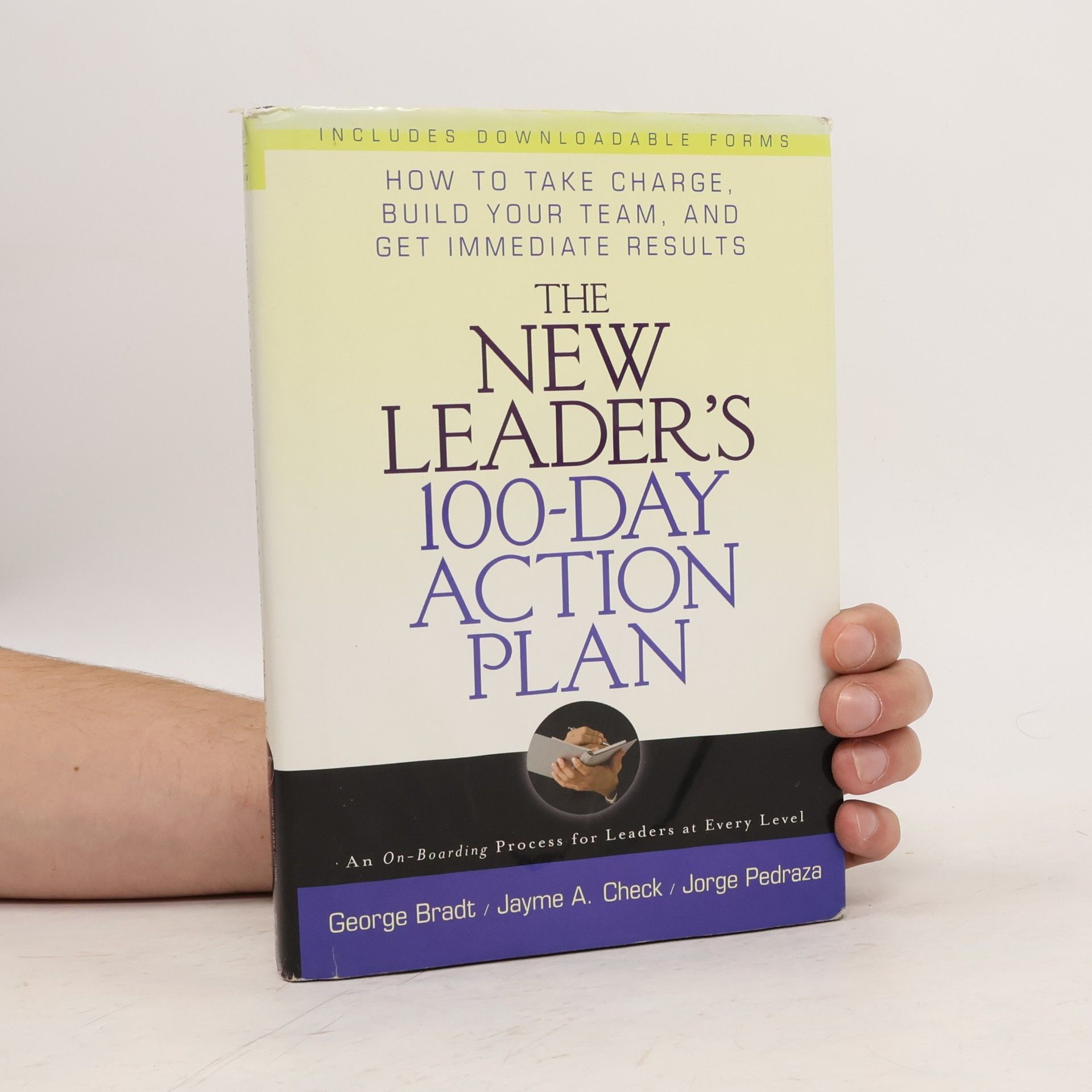 Jorge Pedraza The New Leader's 100-Day Action Plan