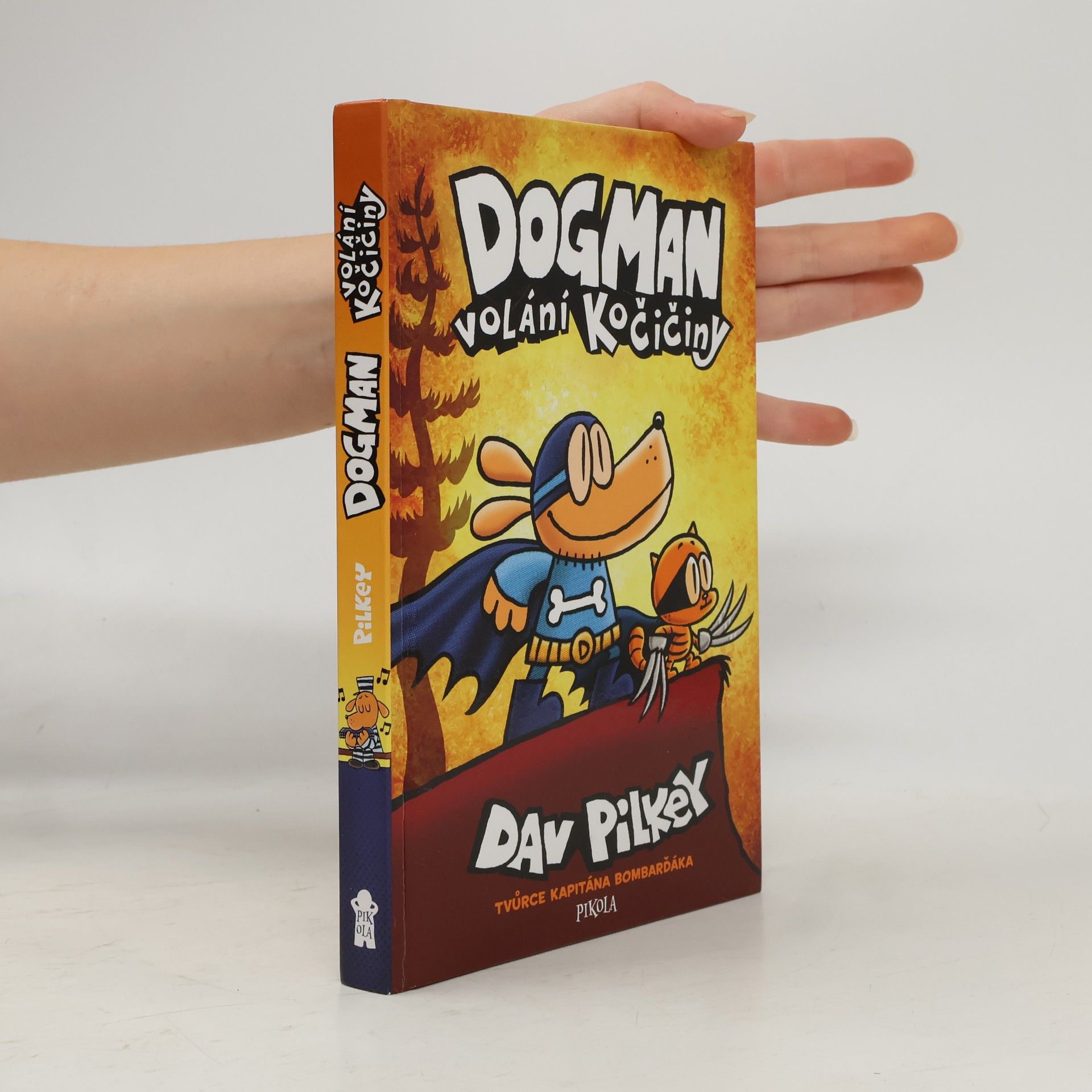 Dav Pilkey Dogman : volání kočičiny
