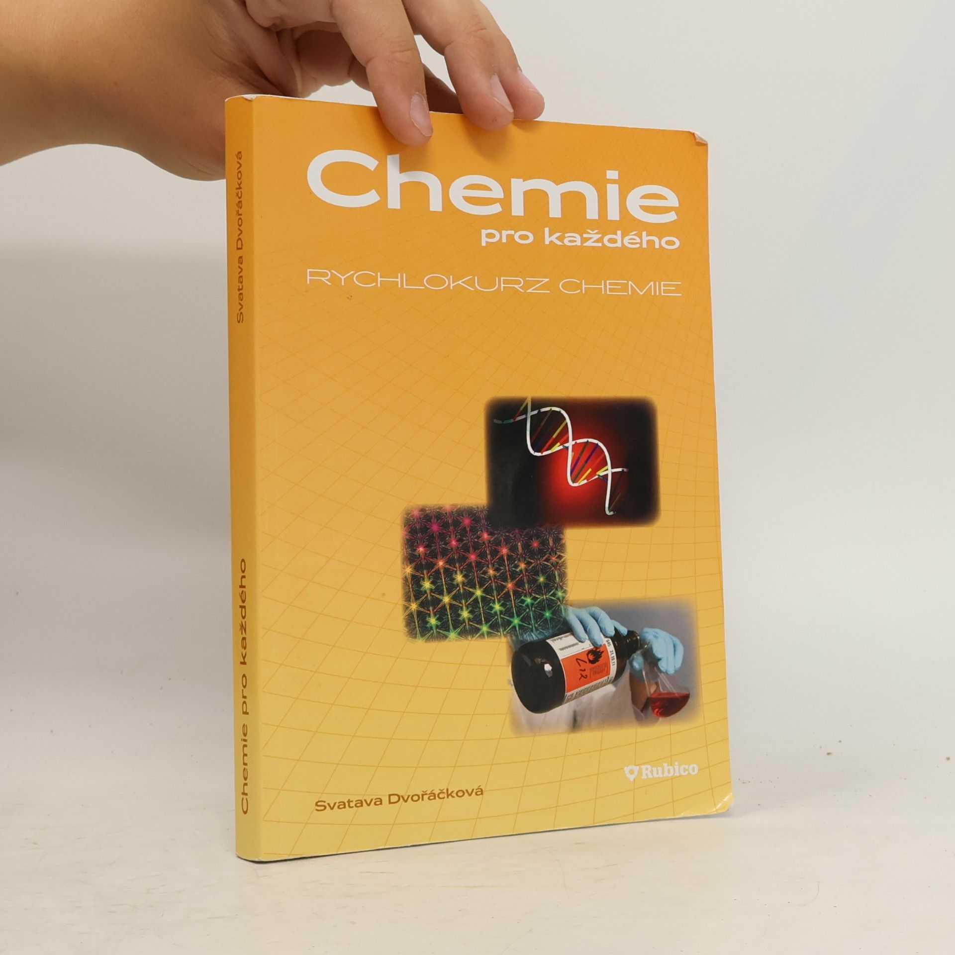Svatava Dvořáčková Chemie pro každého