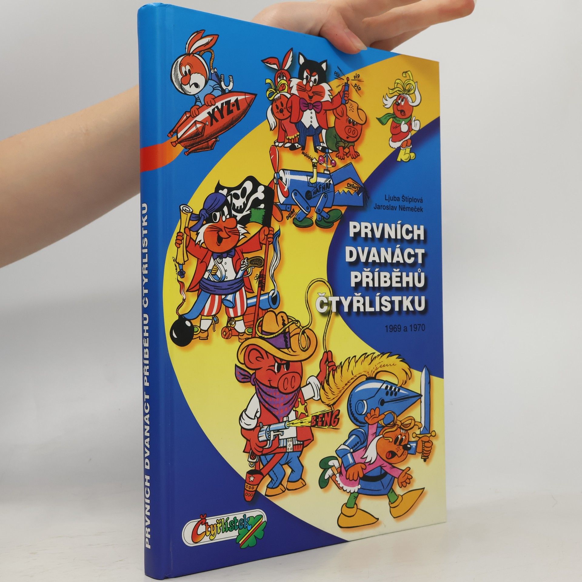 Ljuba Štíplová Prvních dvanáct příběhů Čtyřlístku 1969-1970