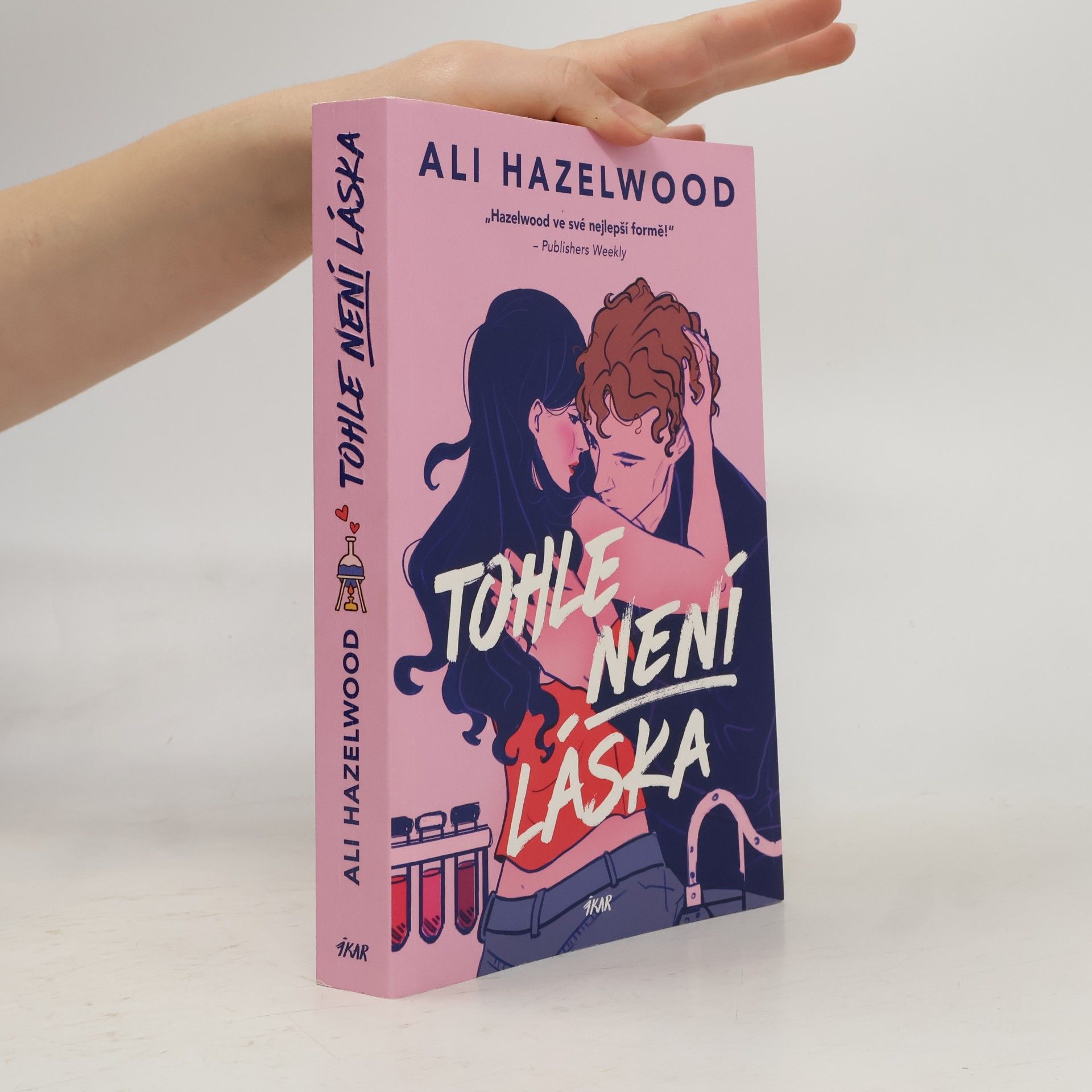 Ali Hazelwood Tohle není láska