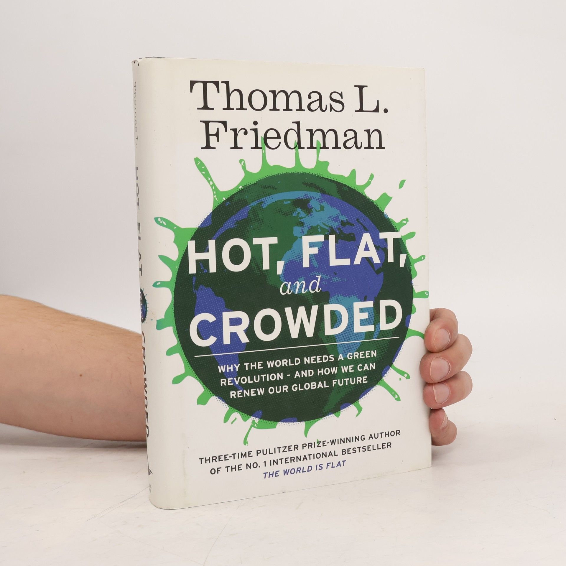 Thomas Friedman Hot, Flat, and Crowded