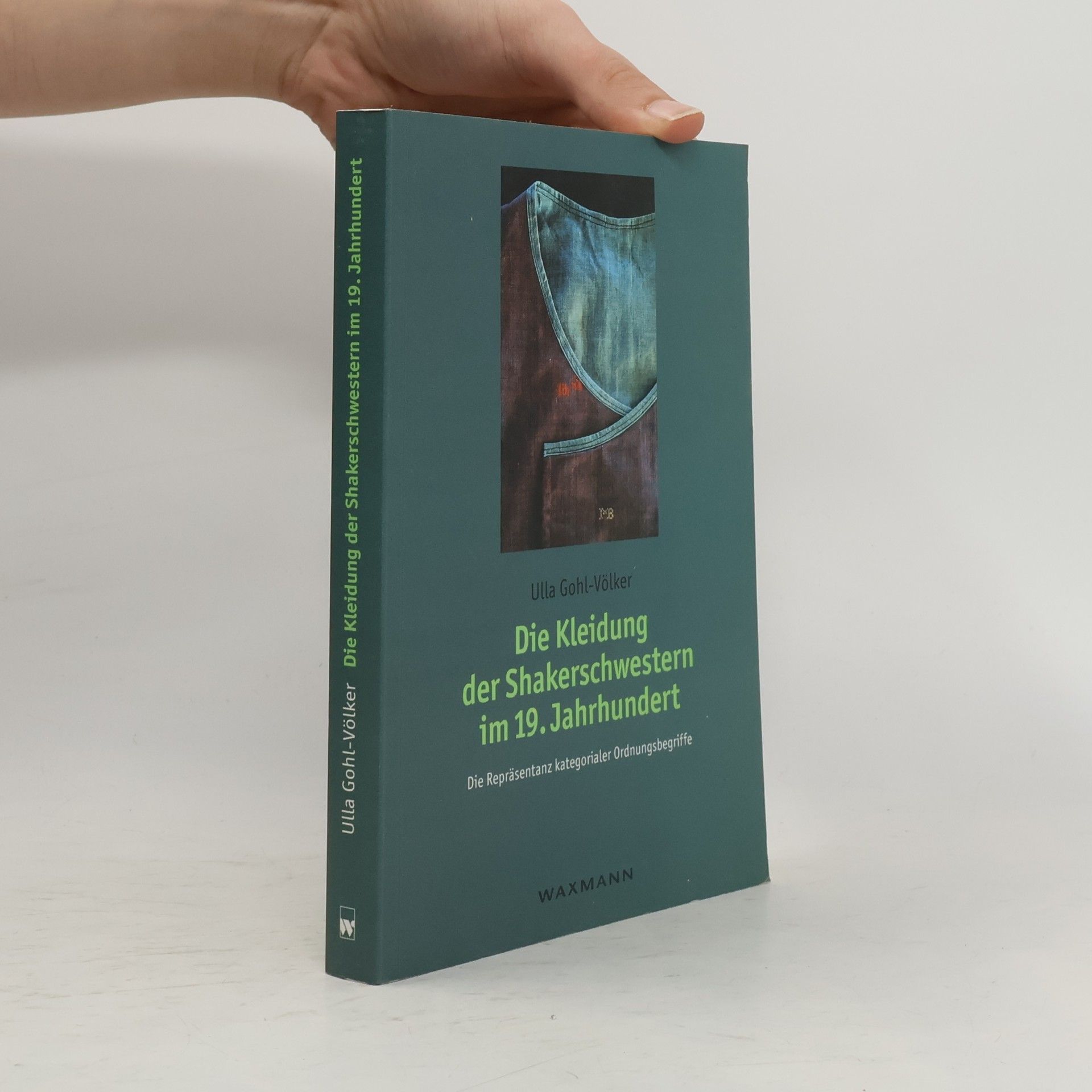 Ulla Gohl-Völker Die Kleidung der Shakerschwestern im 19. Jahrhundert