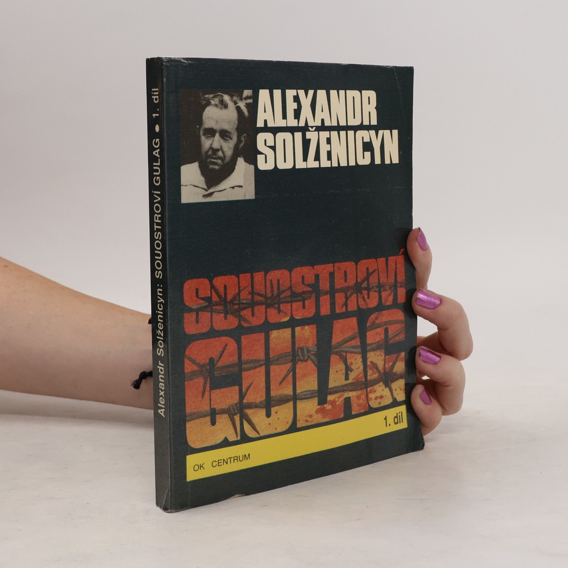 Aleksandr Isajevič Solženicyn Souostroví Gulag 1