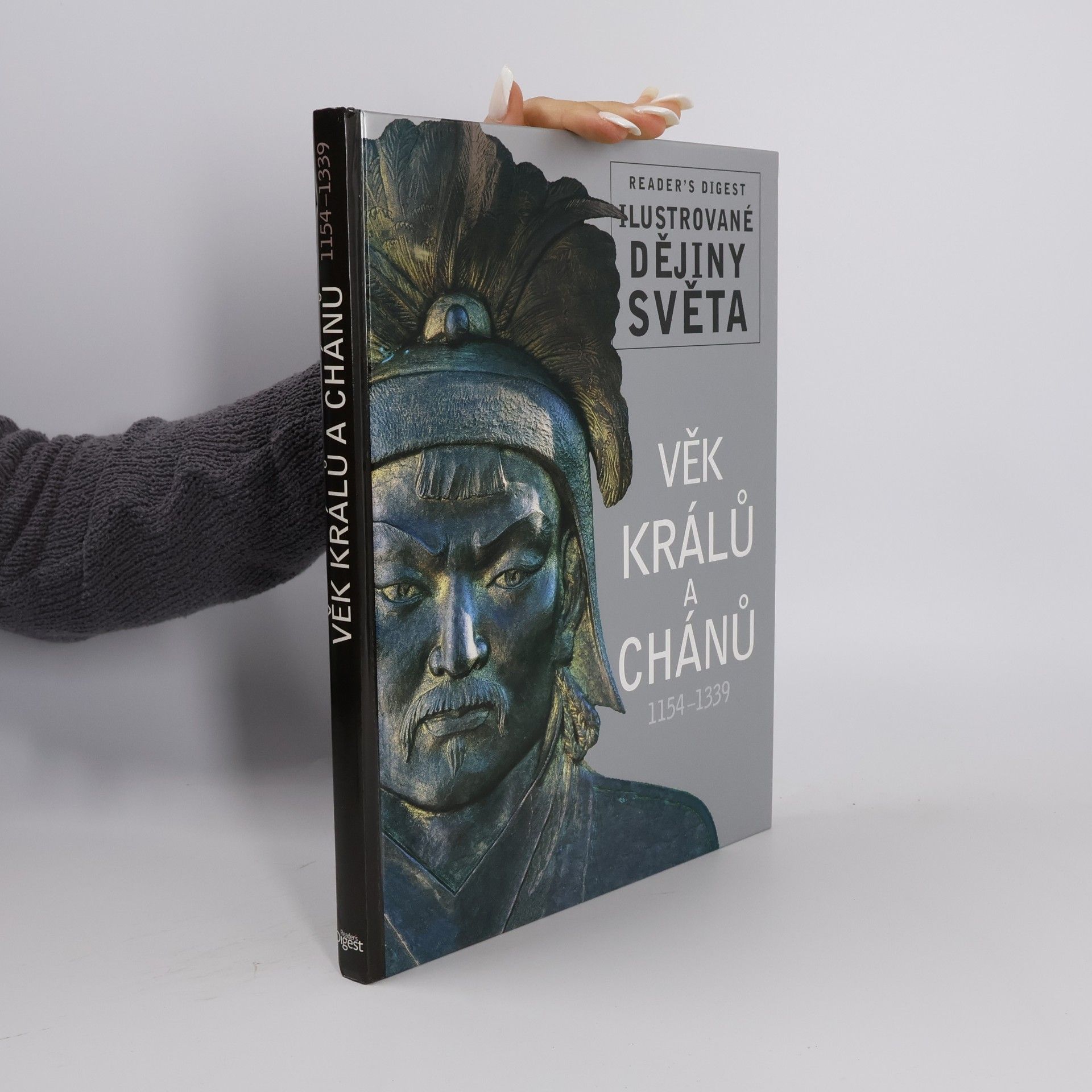 Kolektiv autorů Věk králů a chánů : 1154-1339