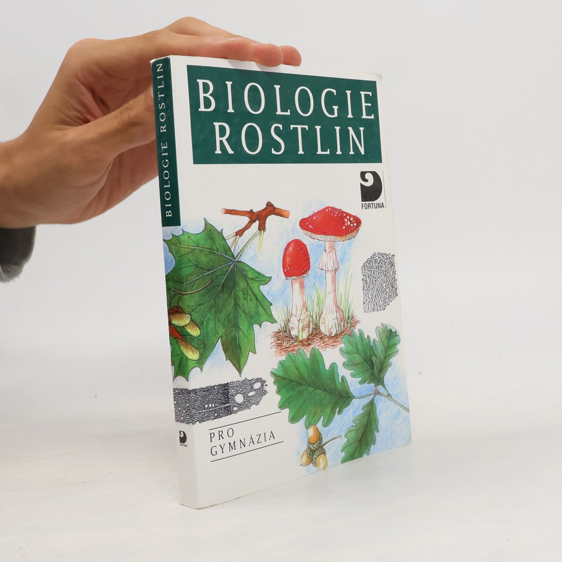 Biologie rostlin: Pro 1. ročník gymnázií
