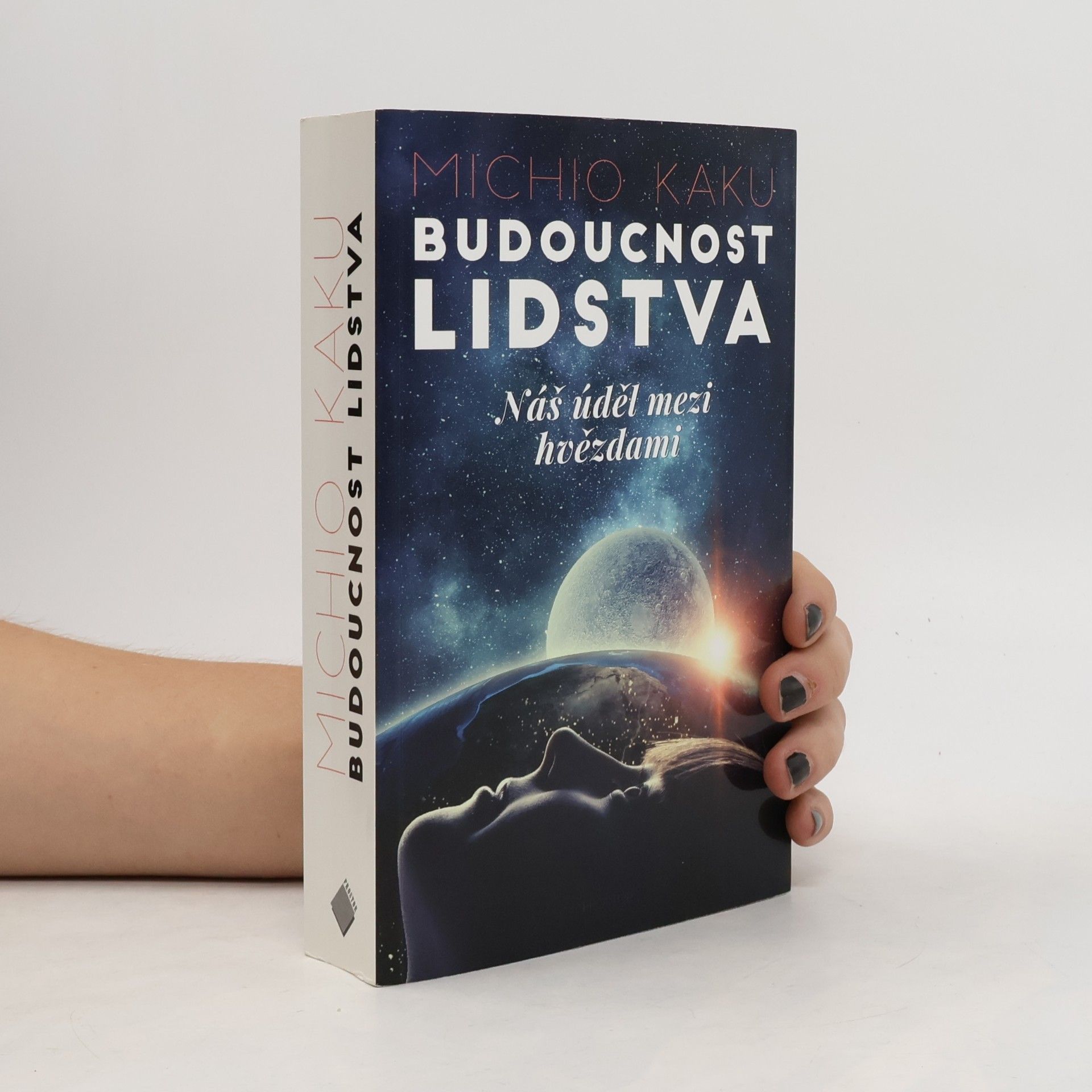 Michio Kaku Budoucnost lidstva. Náš úděl mezi hvězdami