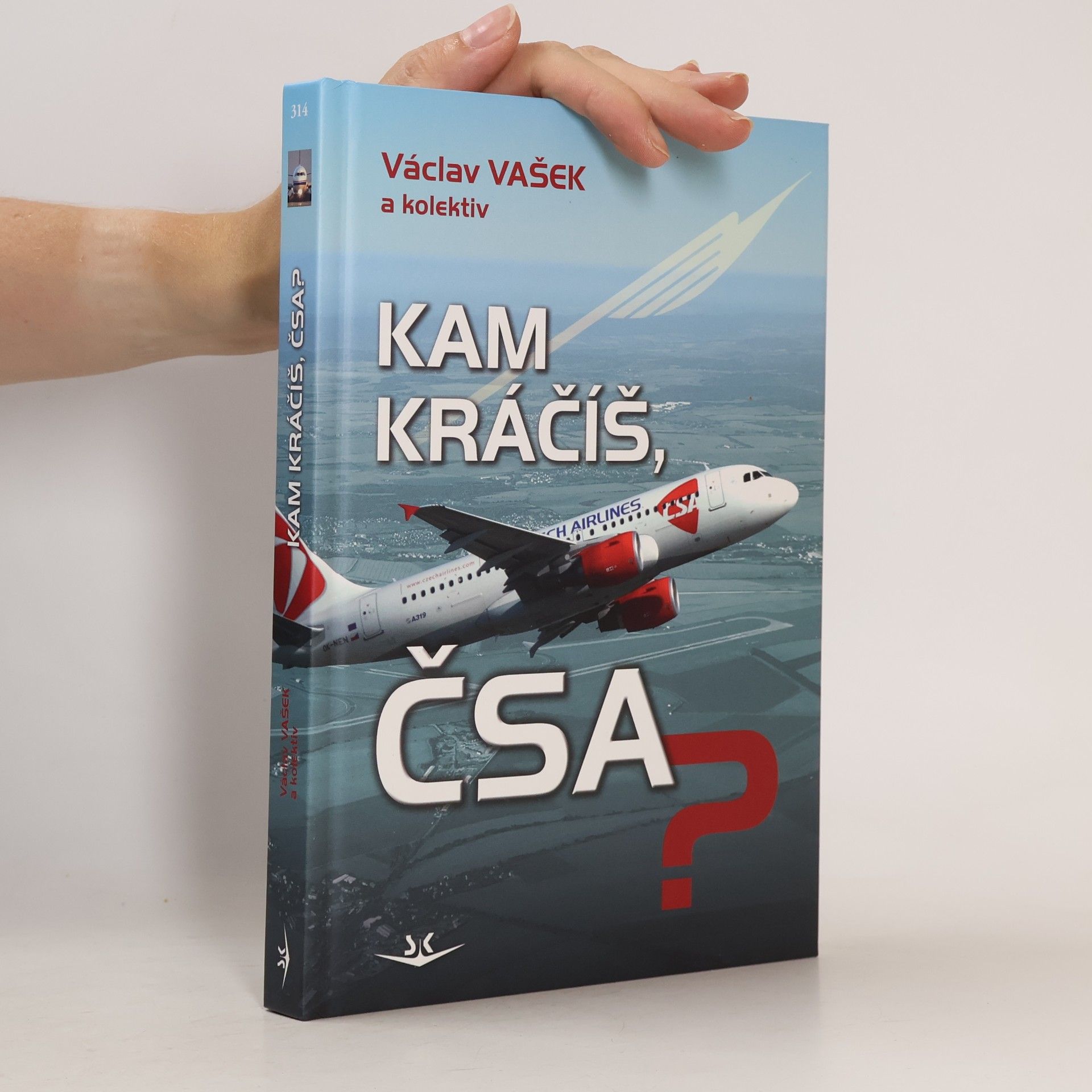 Václav Vašek Kam kráčíš, ČSA?