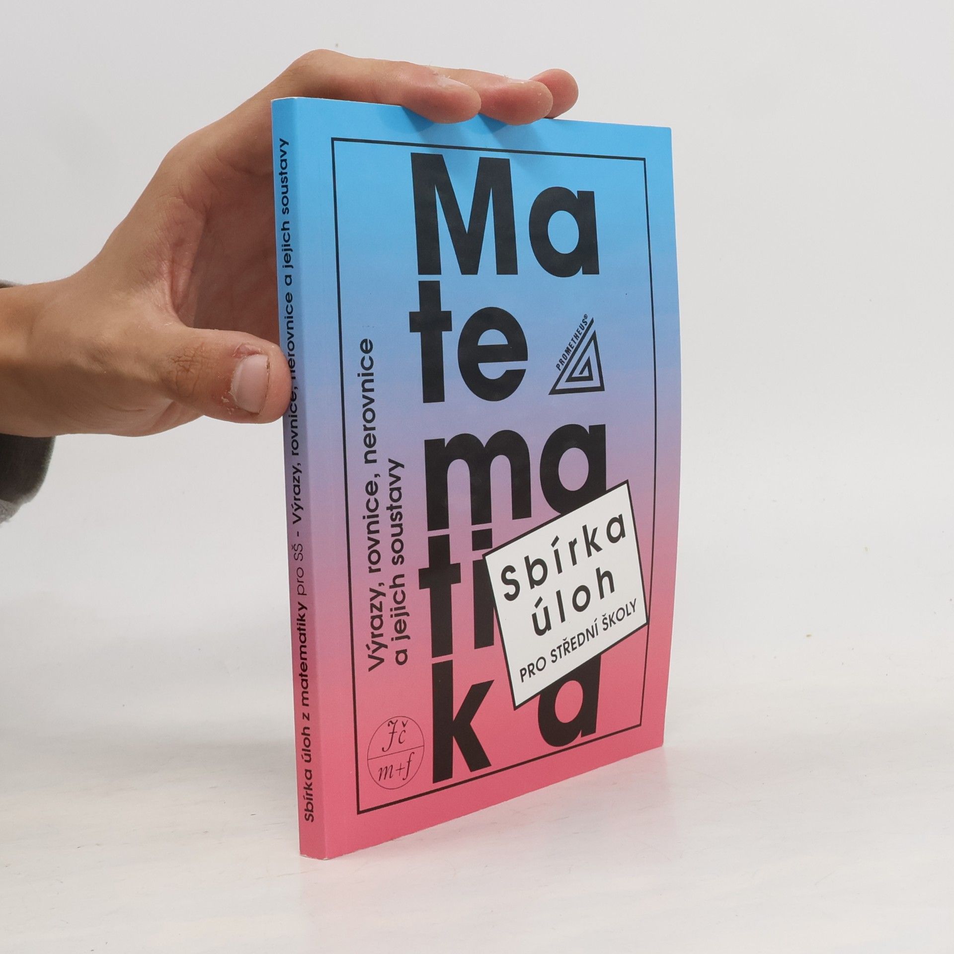 František Janeček Sbírka úloh z matematiky pro střední školy