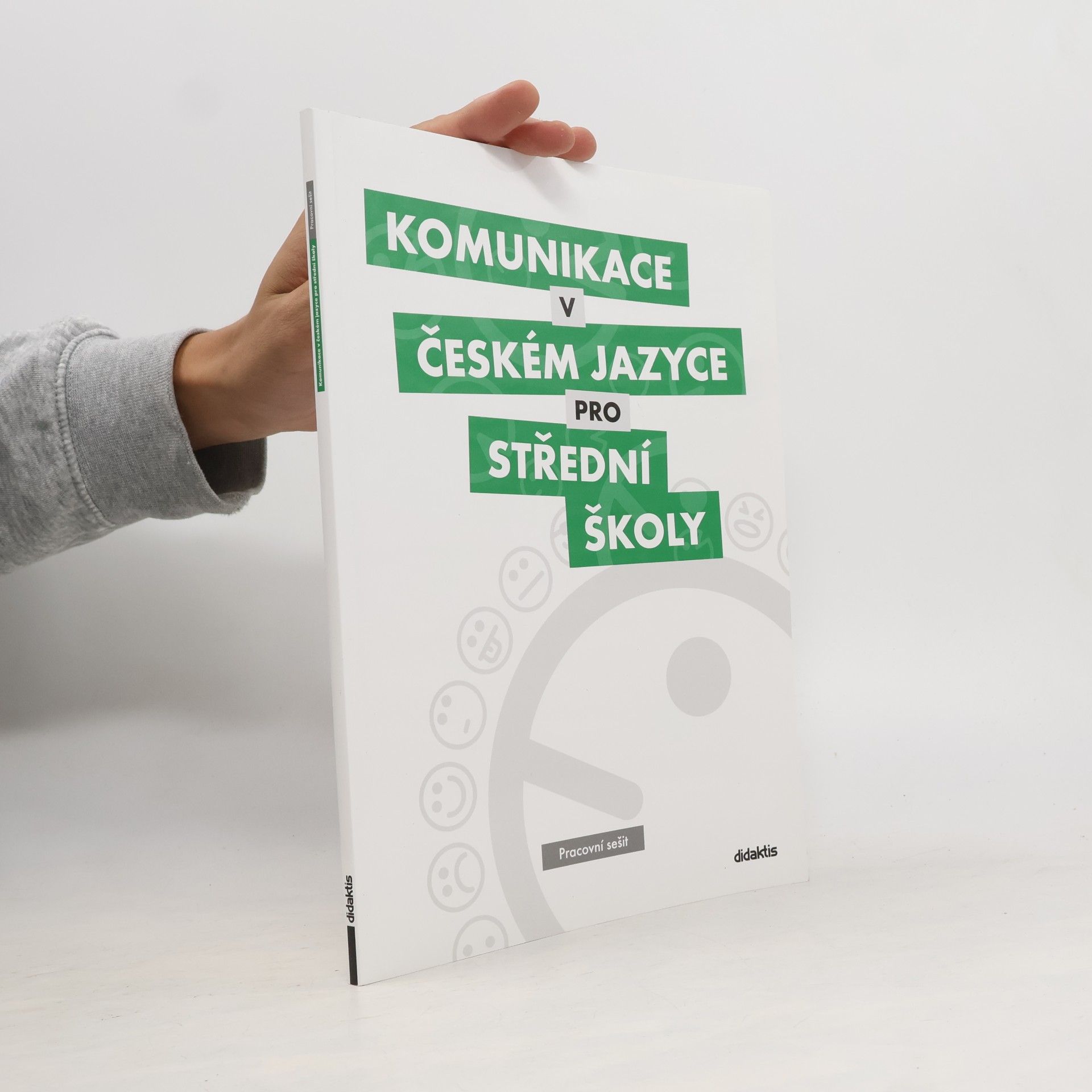 Komunikace v českém jazyce pro střední školy: Pracovní sešit
