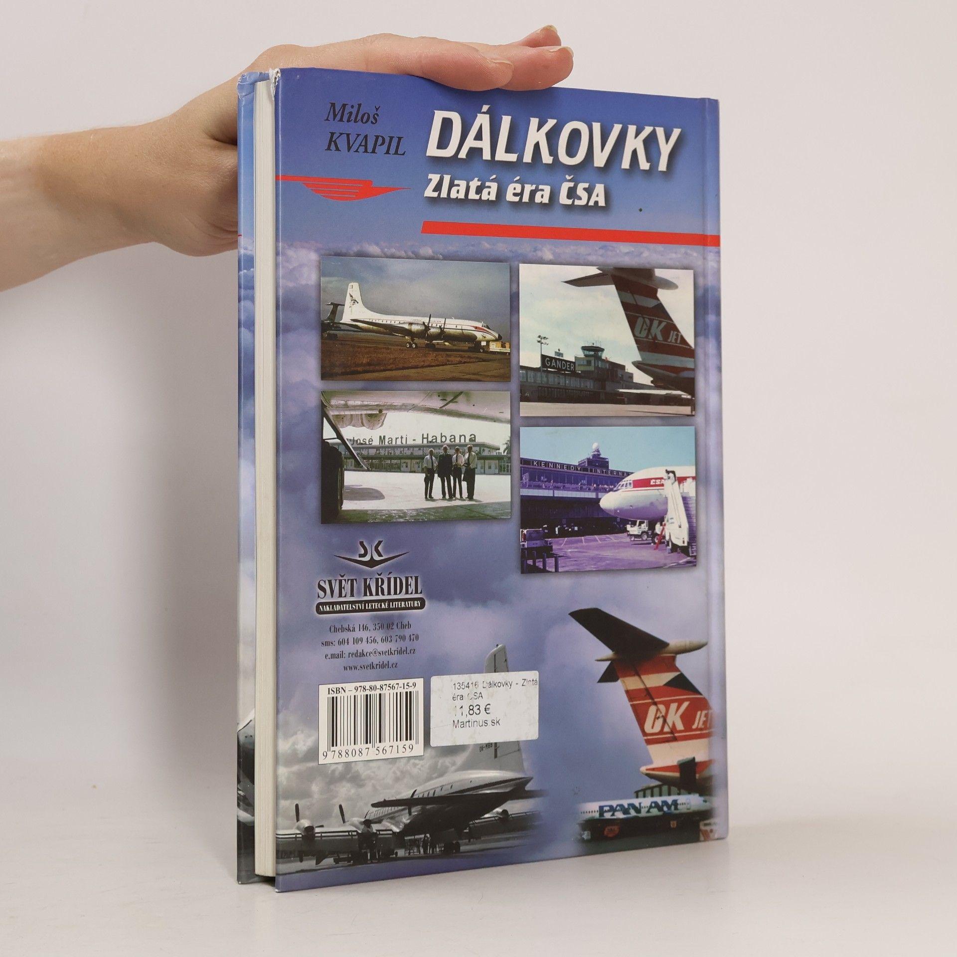 Miloš Kvapil Dálkovky. Zlatá éra ČSA