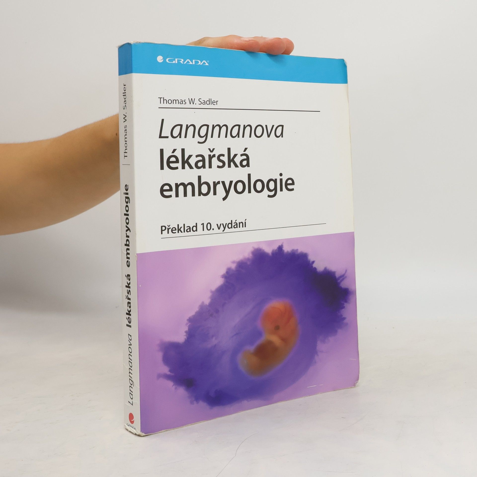 Thomas W. Sadler Langmanova lékařská embryologie