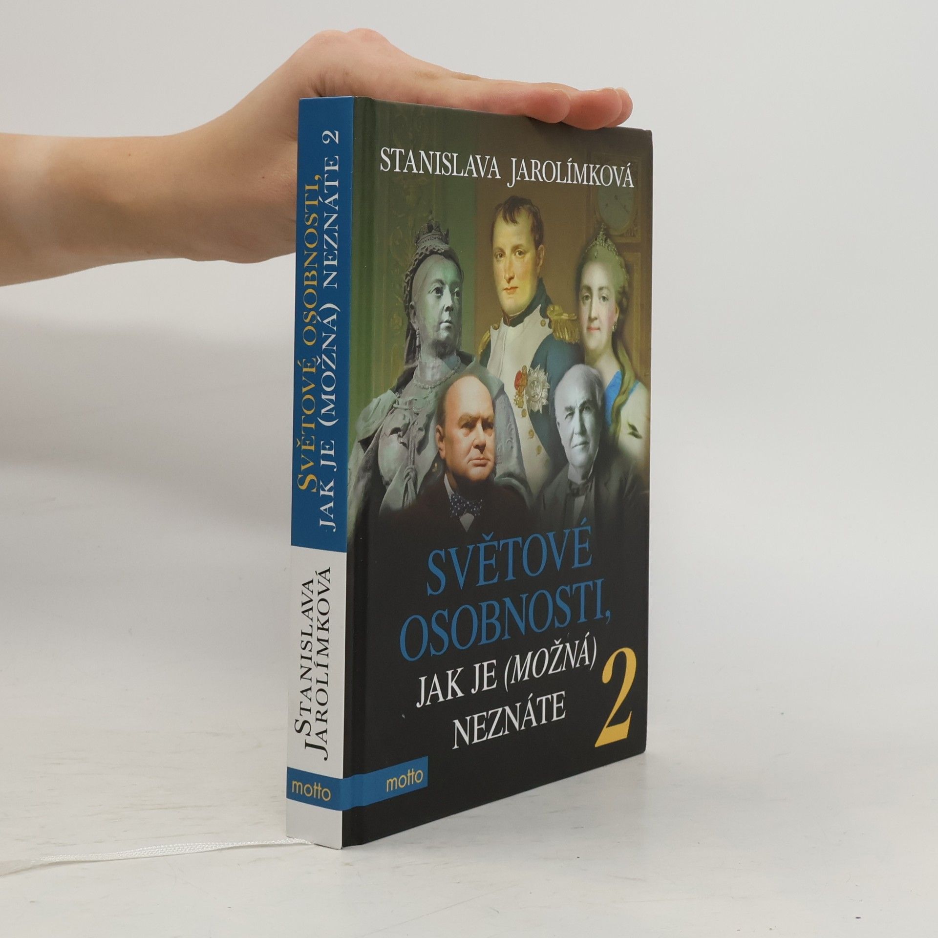 Stanislava Jarolímková Světové osobnosti, jak je (možná) neznáte 2