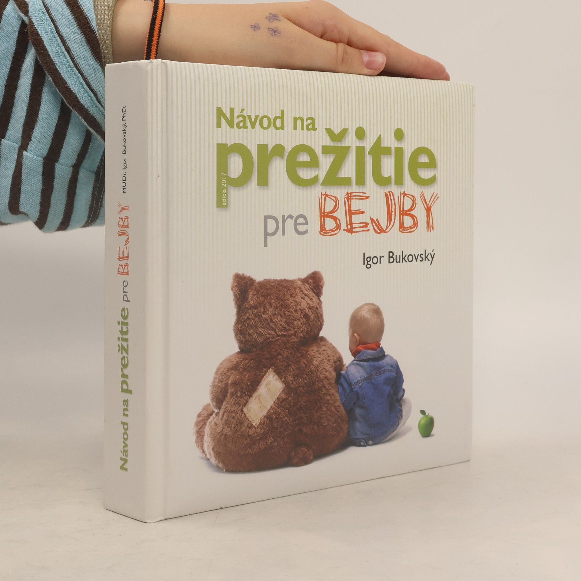 Igor Bukovský Návod na prežitie pre bejby