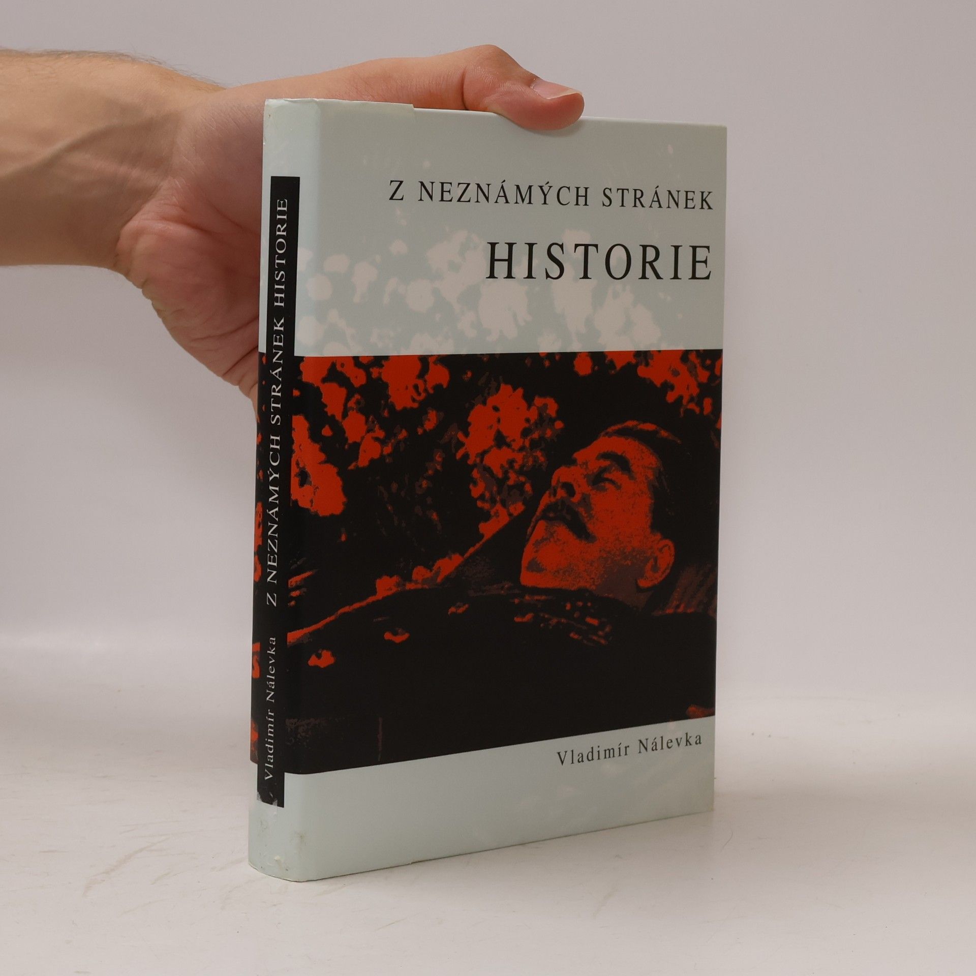 Vladimír Nálevka Z neznámých stránek historie