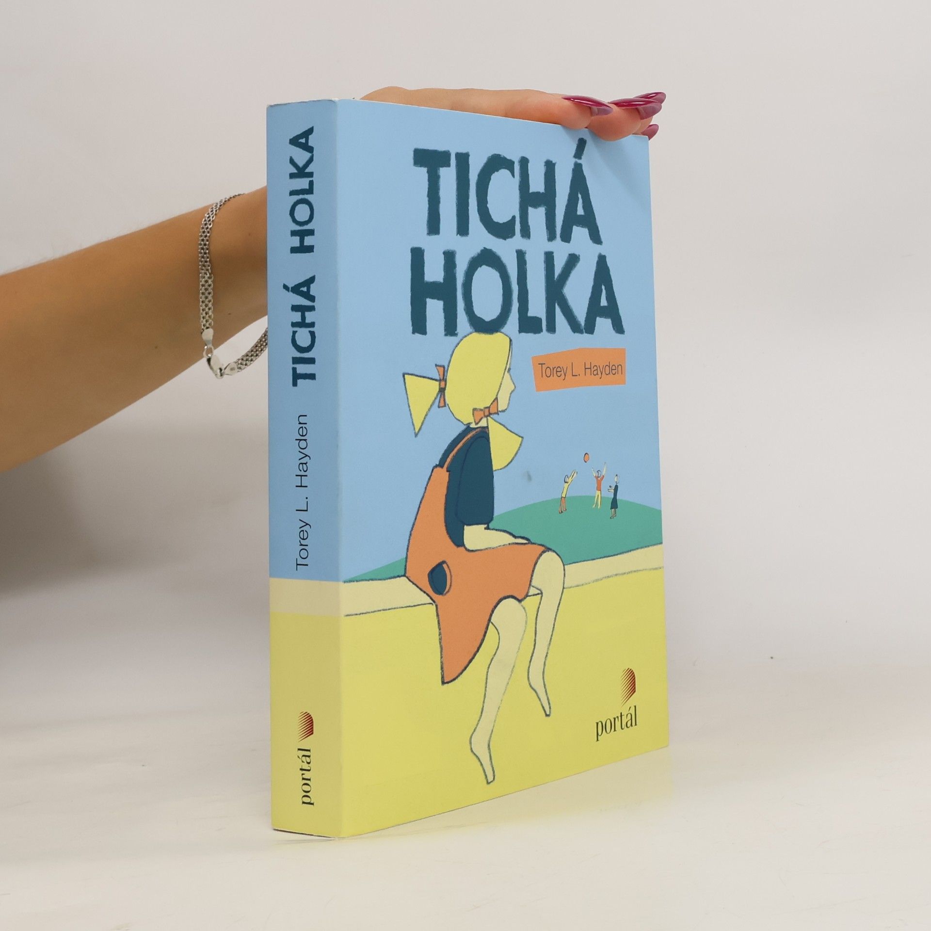 Torey L. Hayden Tichá holka