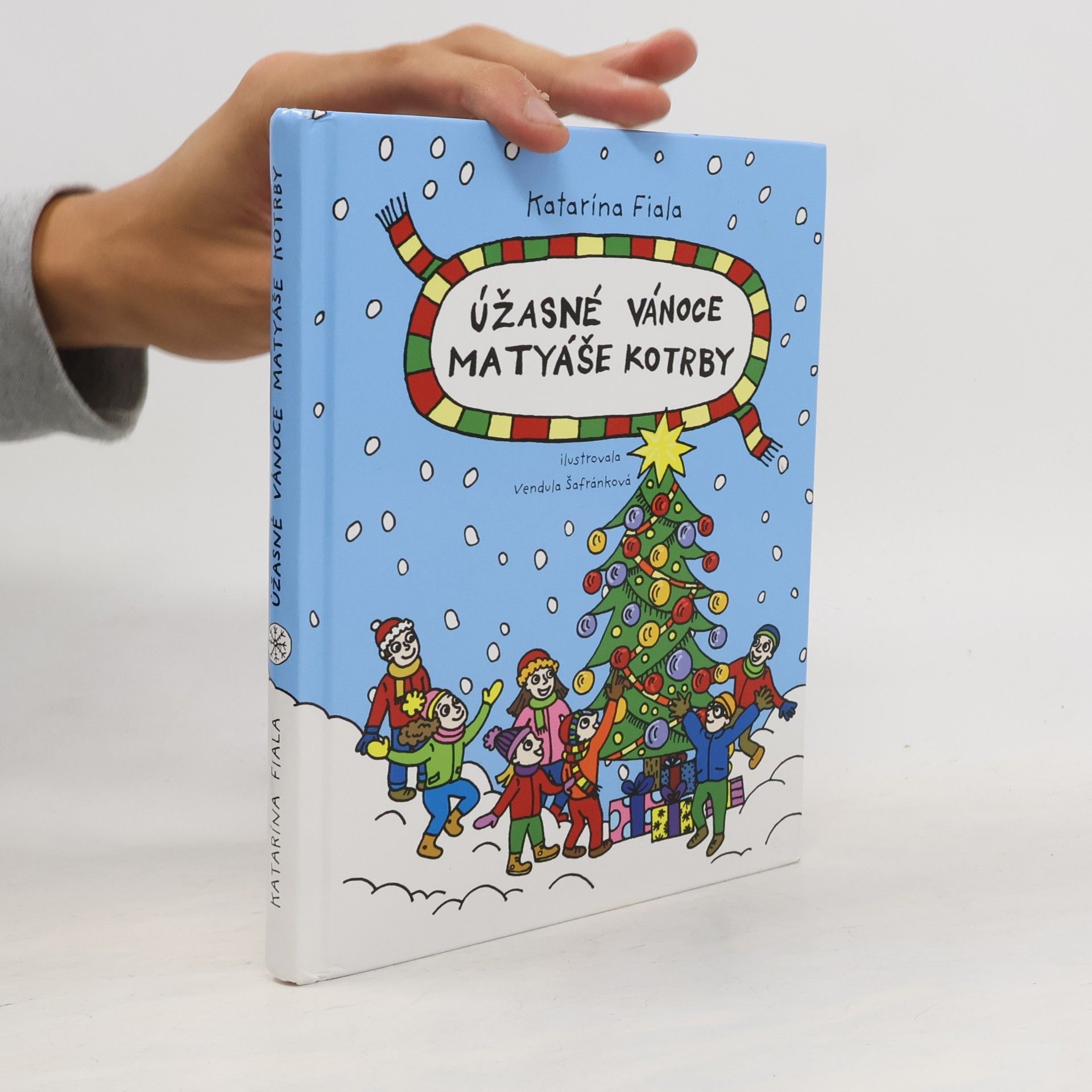 Katarína Fiala Úžasné Vánoce Matyáše Kotrby