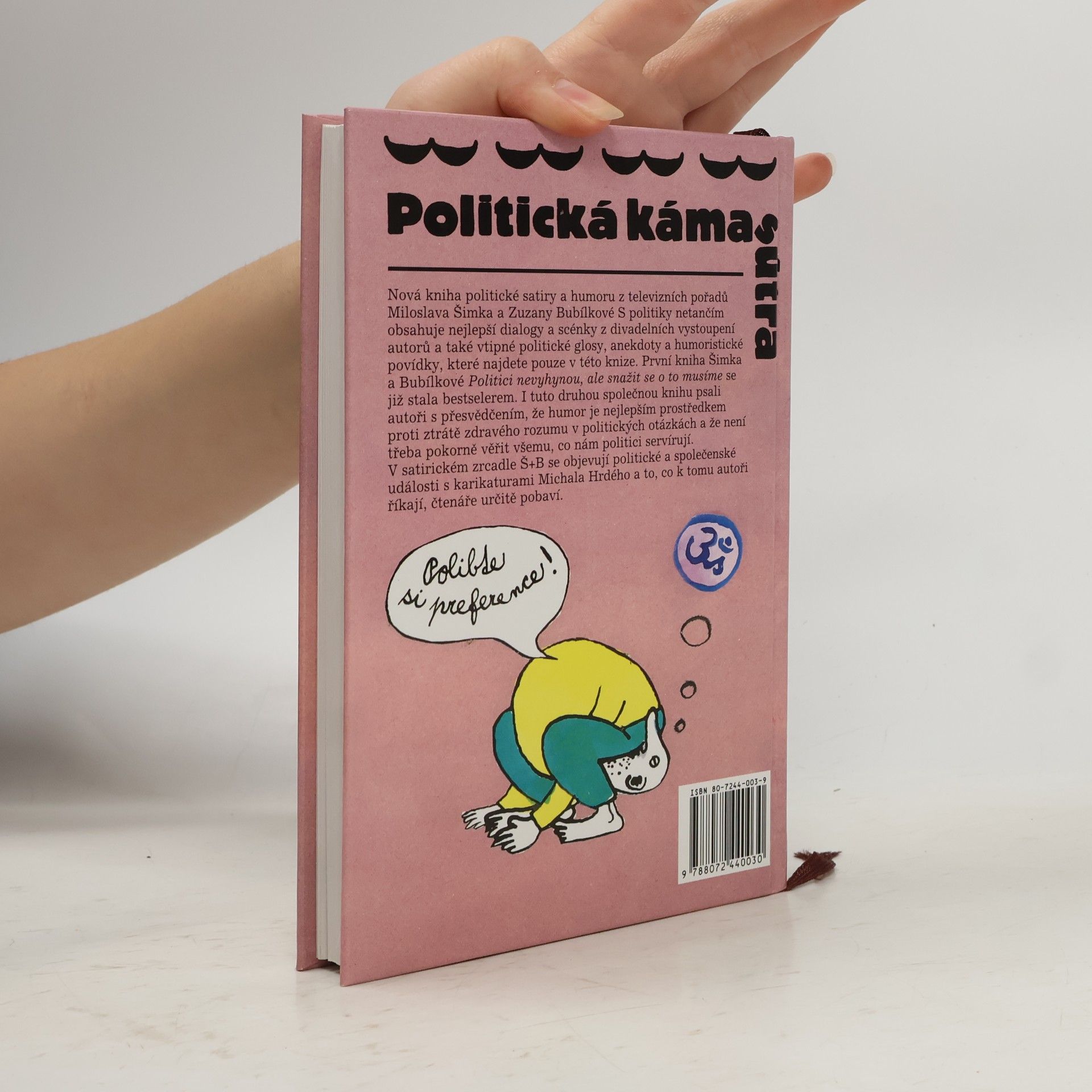 Zuzana Bubílková Politická kámasútra, aneb, Polibte si preference