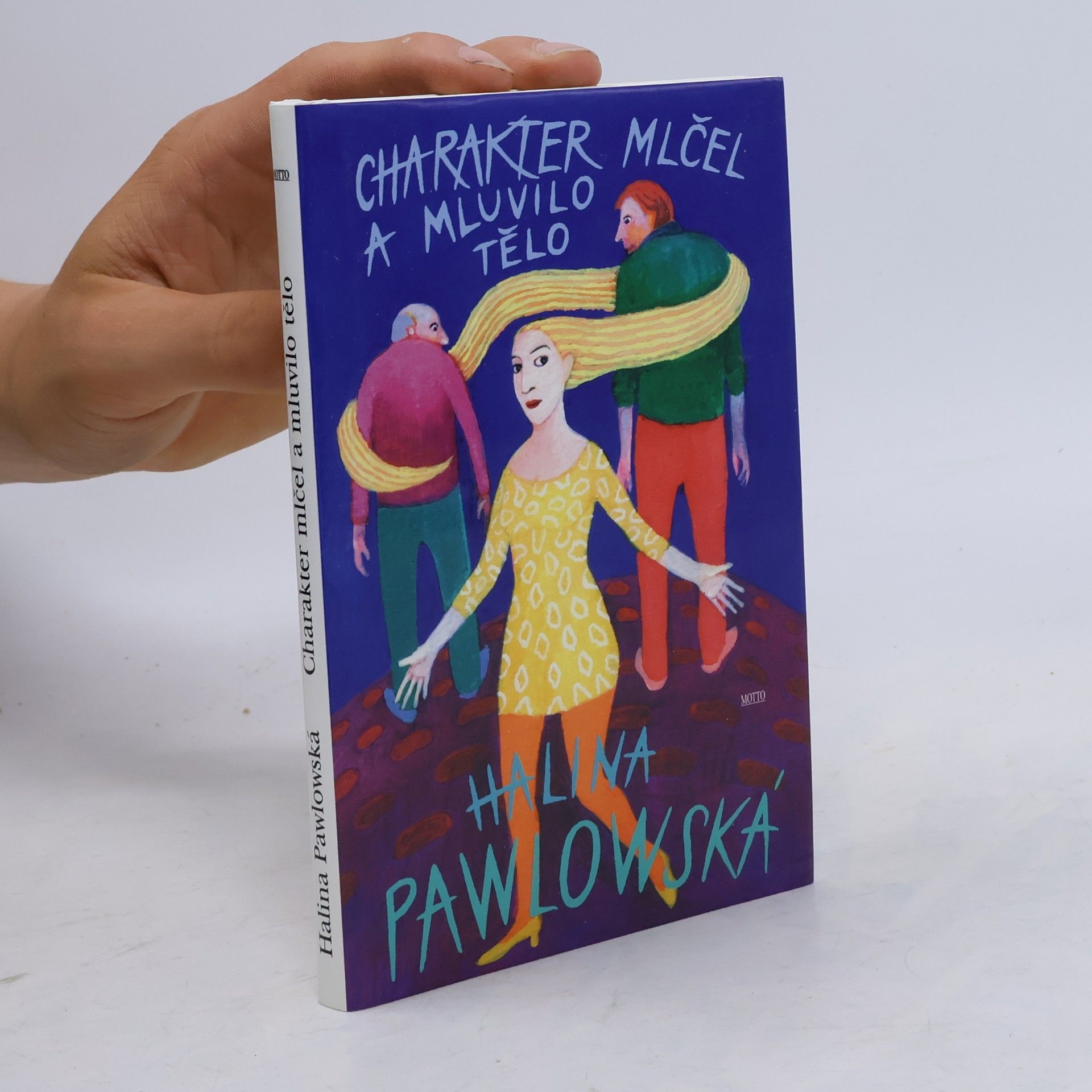 Halina Pawlowská Charakter mlčel a mluvilo tělo