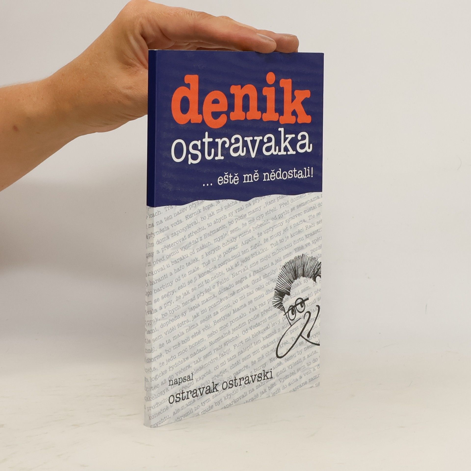 Ostravak Ostravski Denik Ostravaka...eště mě nědostali!