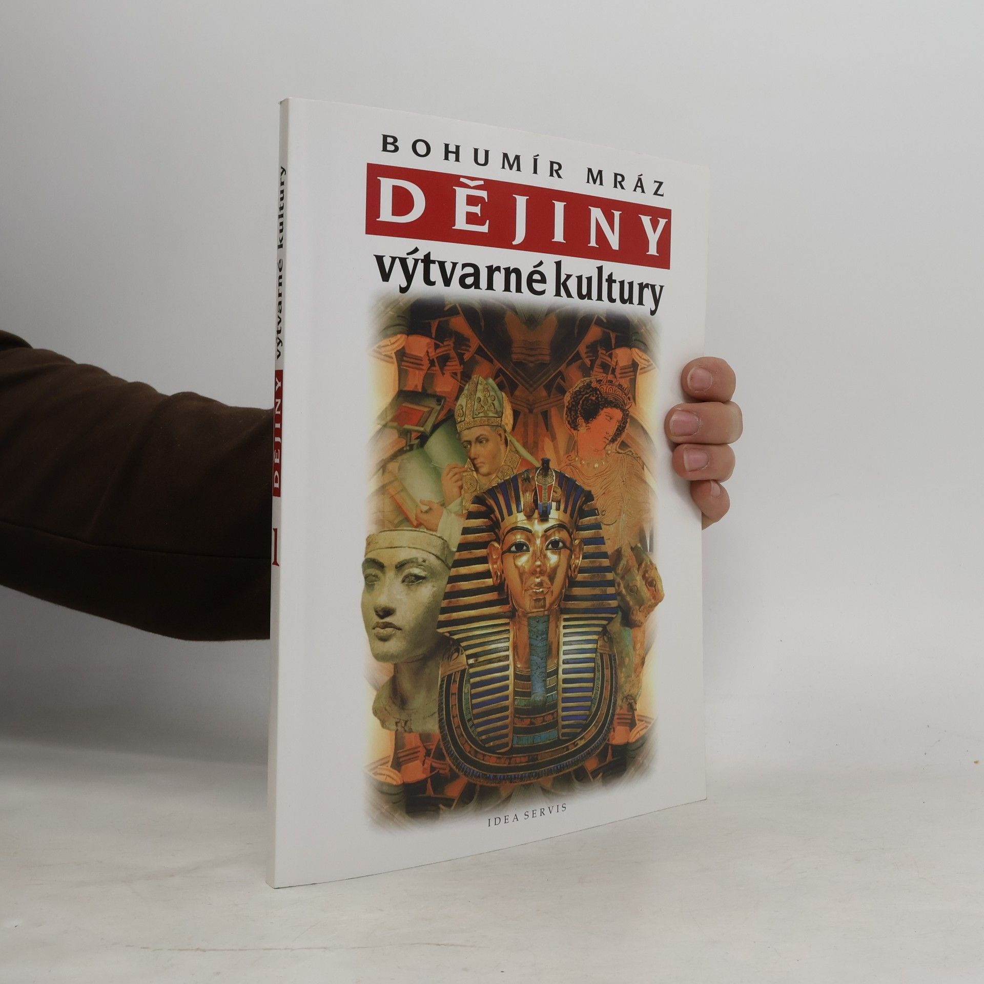 Bohumír Mráz Dějiny výtvarné kultury. 1