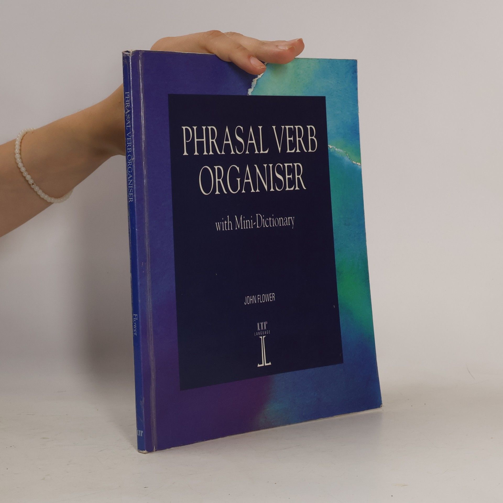 Jimmie Hill Phrasal verbs organiser : with mini-dictionary