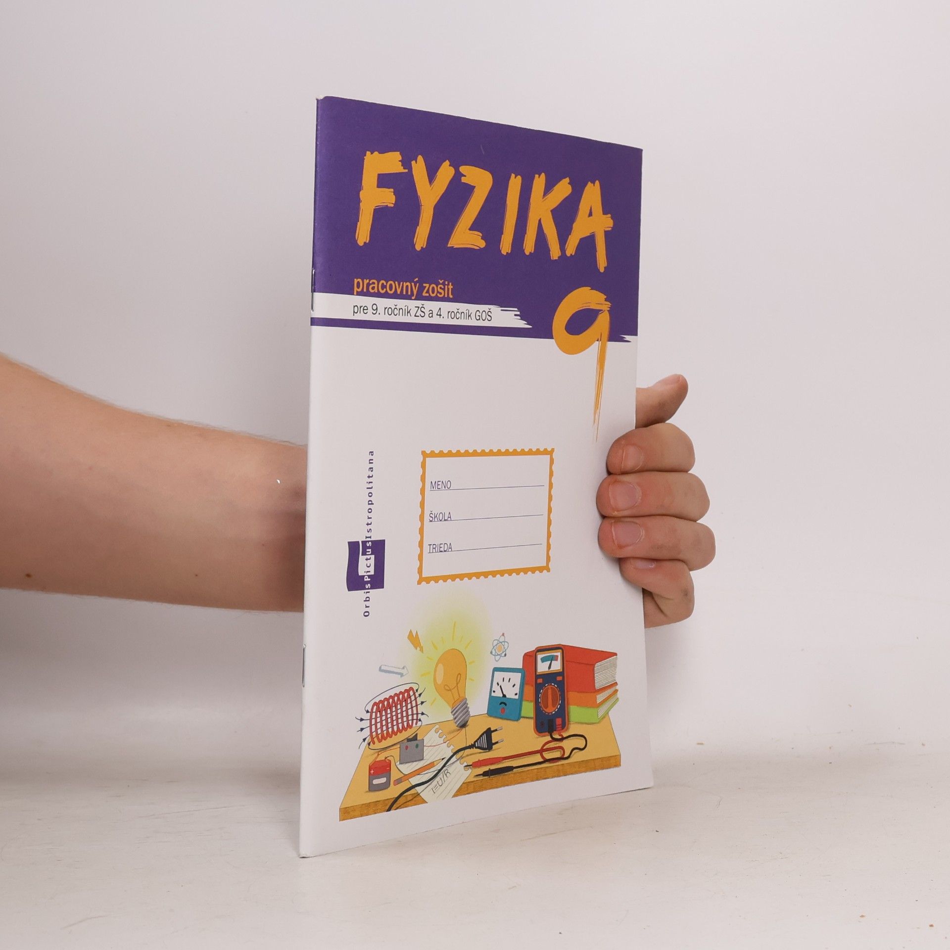 Patrik Kriek Fyzika pre 9. roč. ZŠ a 4. roč. GOŠ - pracovný zošit