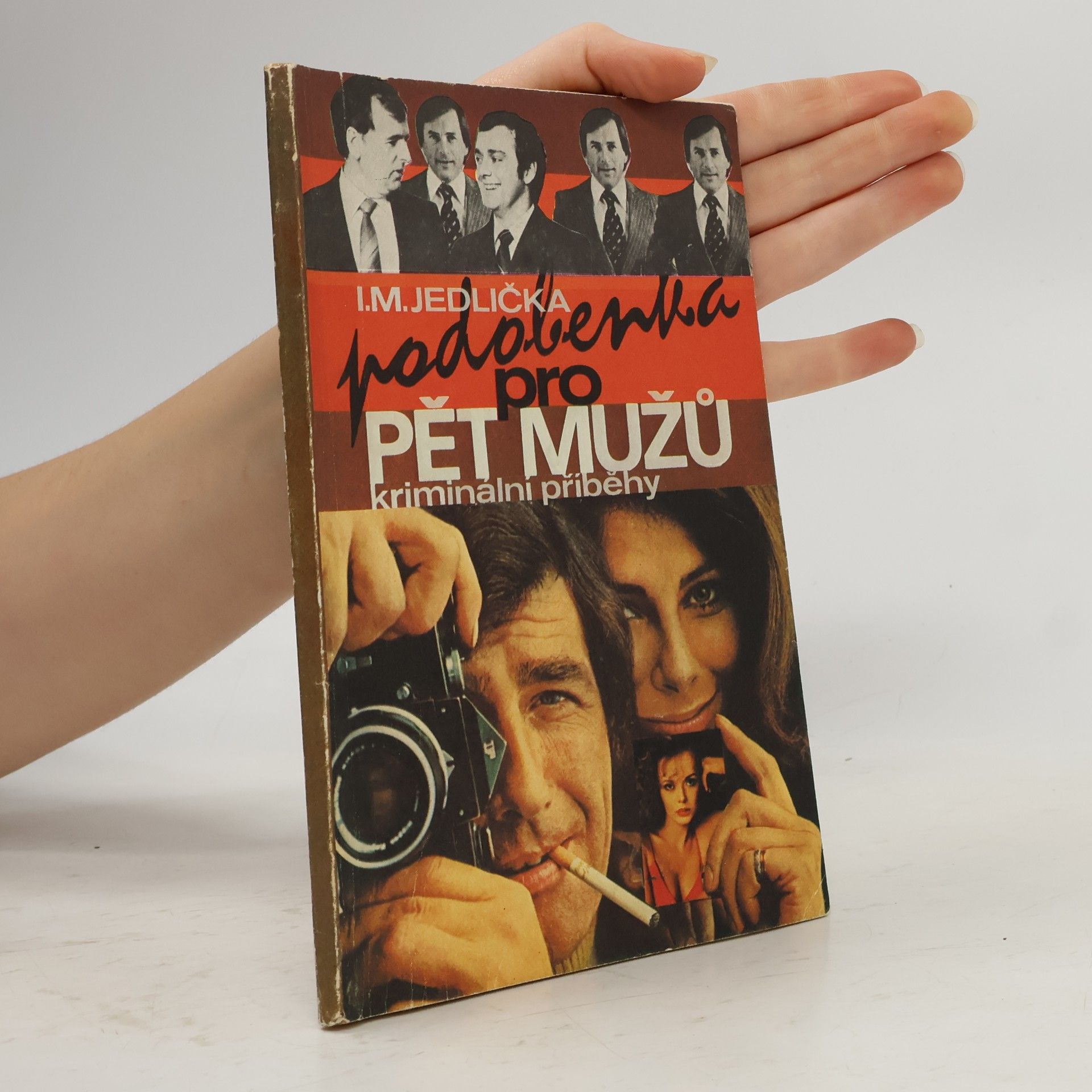 Ivan Milan Jedlička Podobenka pro pět mužů. Kriminální příběhy
