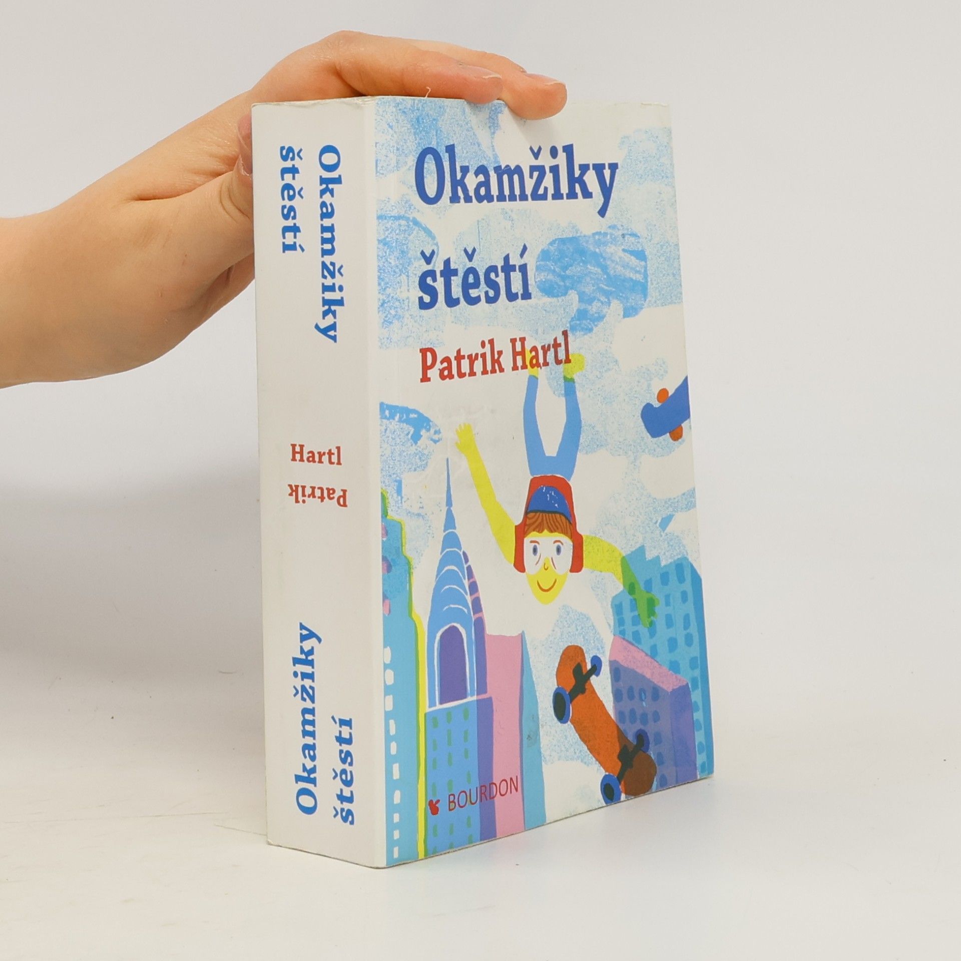 Patrik Hartl Okamžiky štěstí