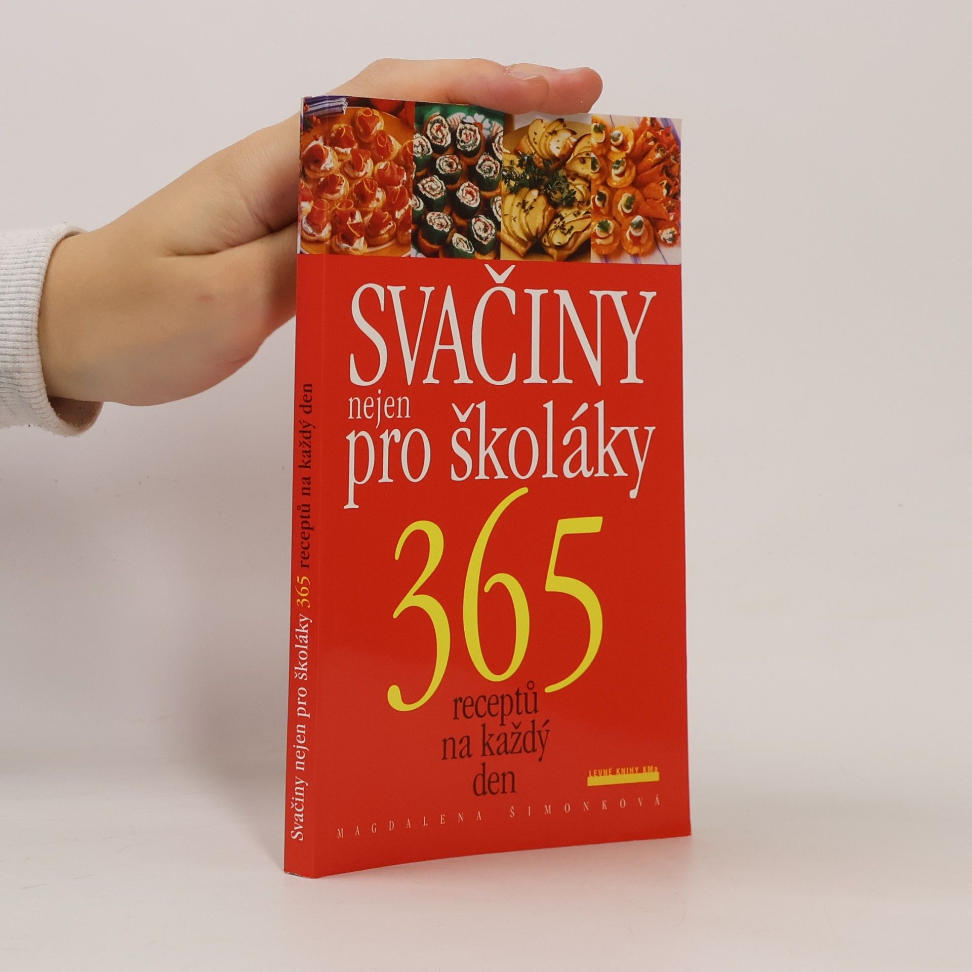Magdalena Šimonková Svačiny nejen pro školáky
