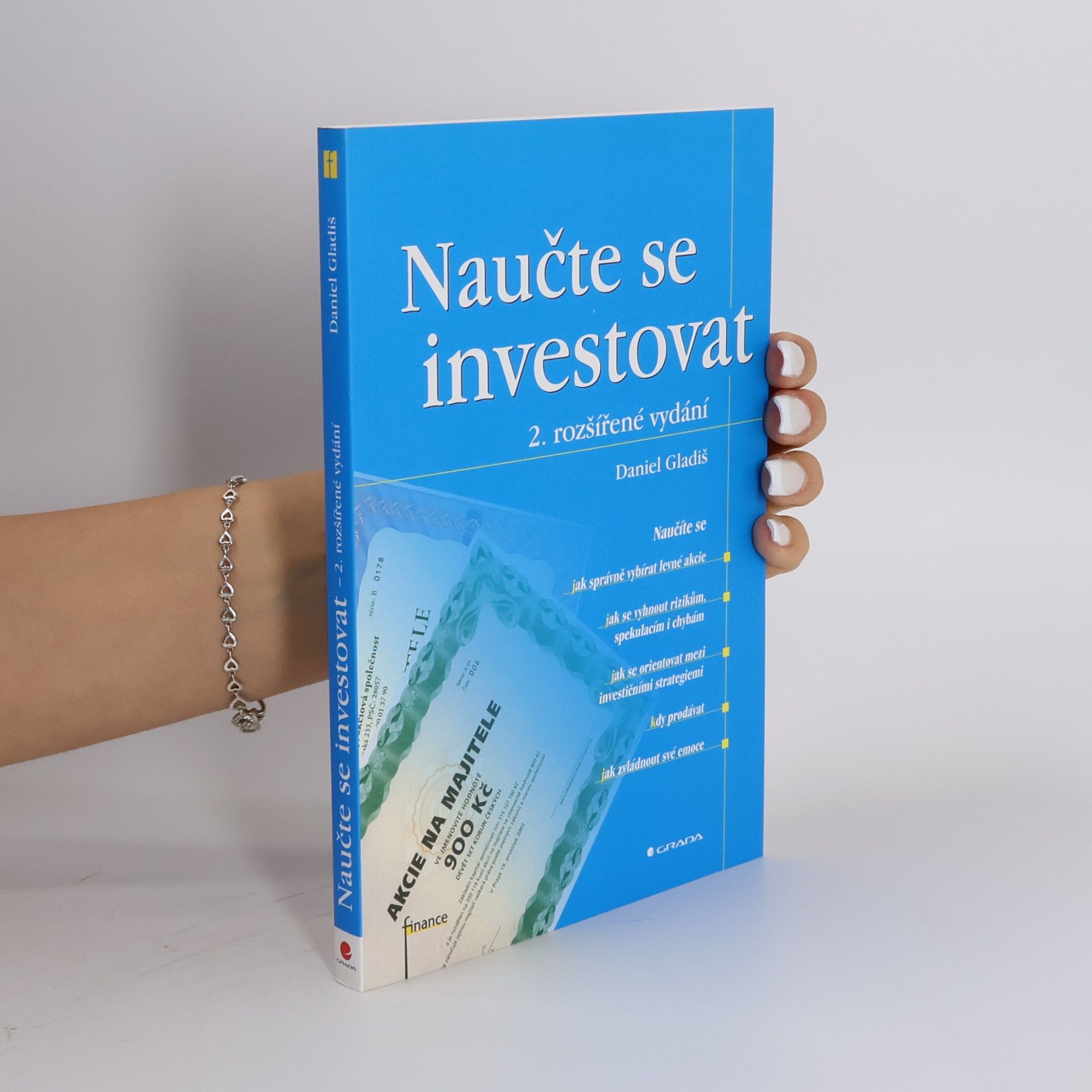 Daniel Gladiš Naučte se investovat, 2., rozšířené vydání