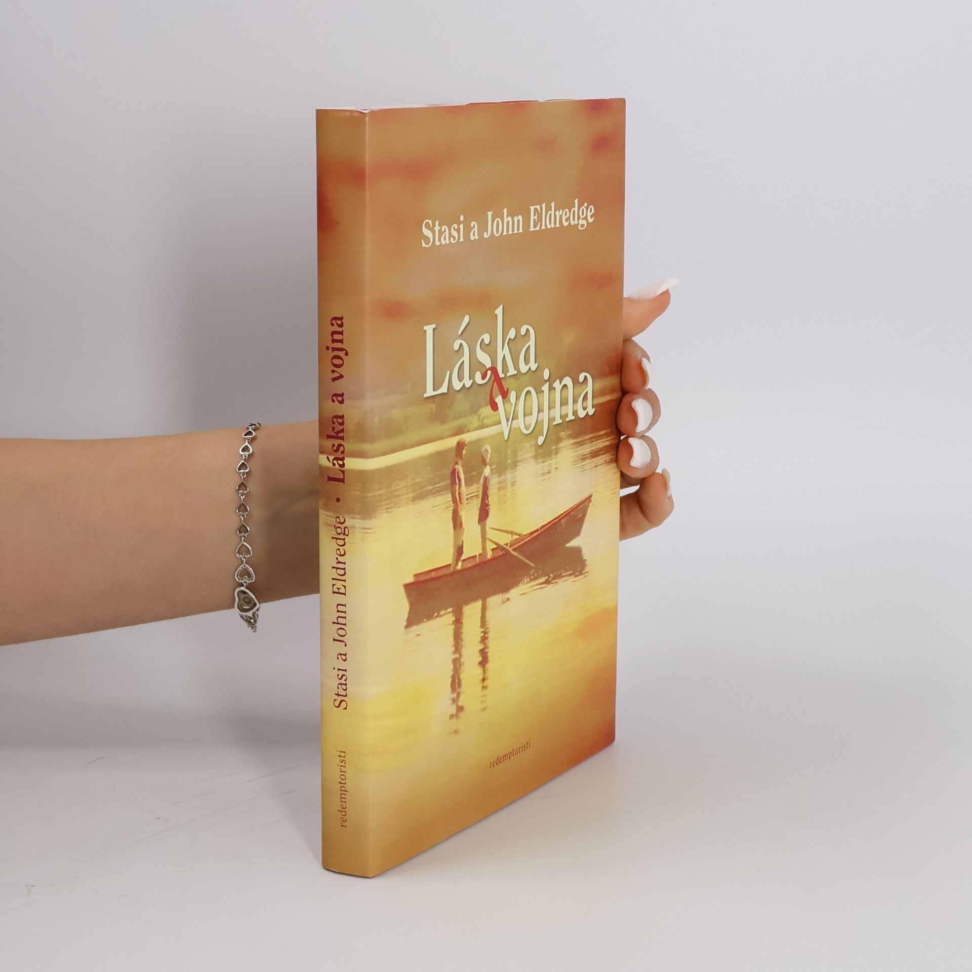 John Eldredge Láska a vojna