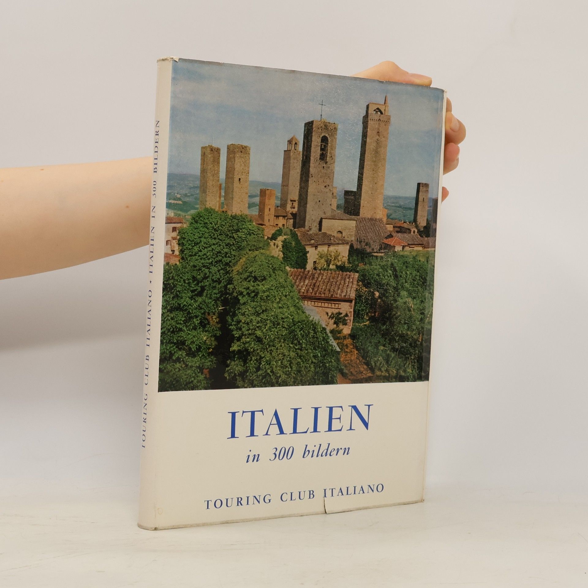Various authors Italien in 300 Bildern
