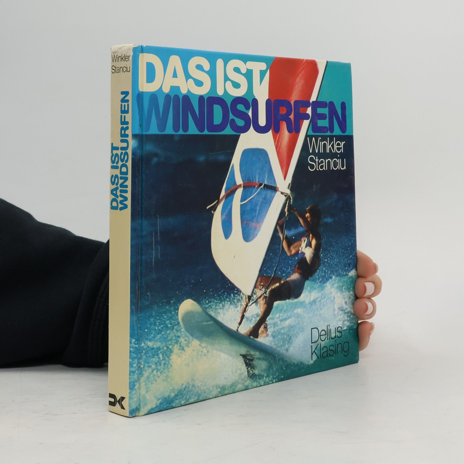 Reinhart Winkler Das ist Windsurfen