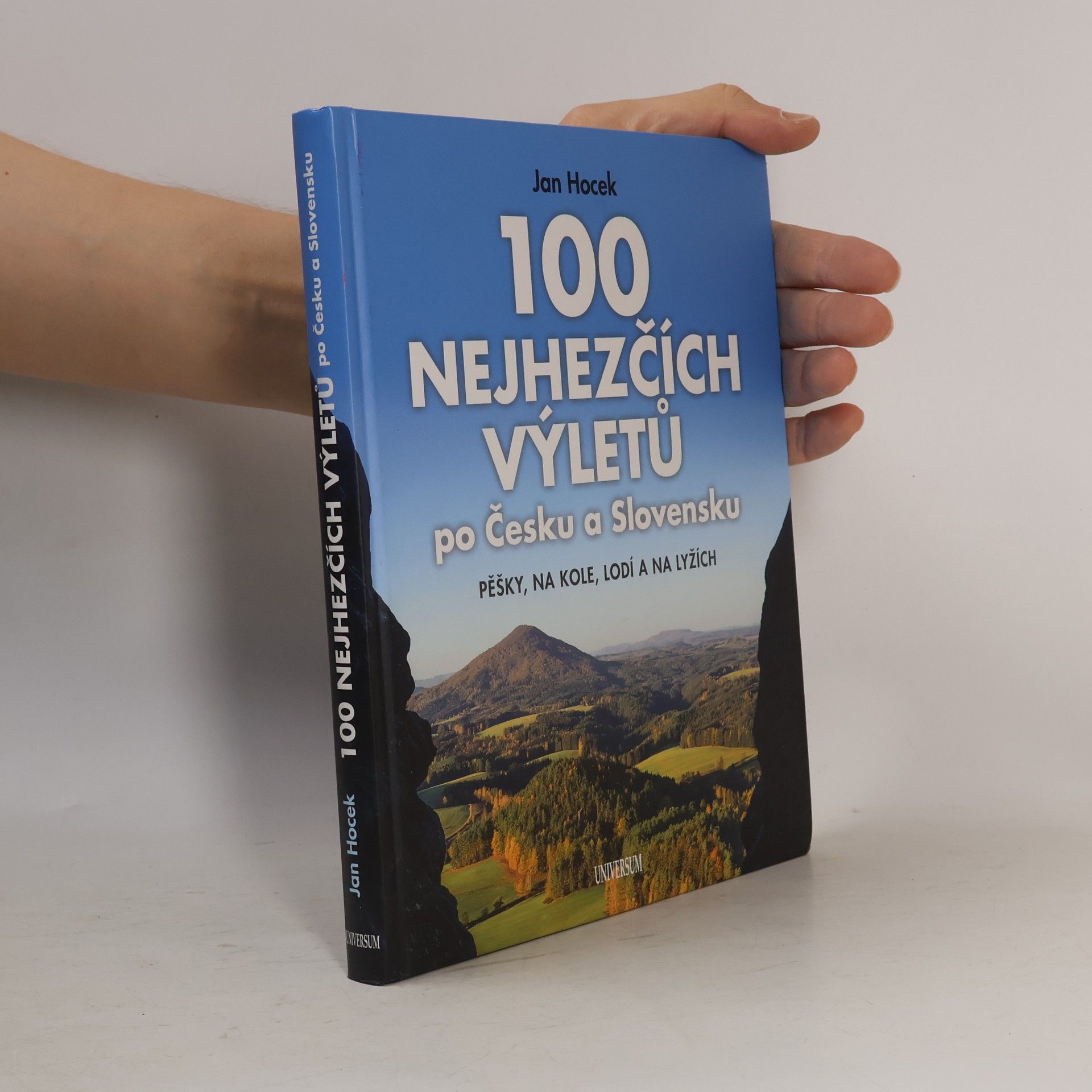 Jan Hocek 100 nejhezčích výletů po Česku a Slovensku