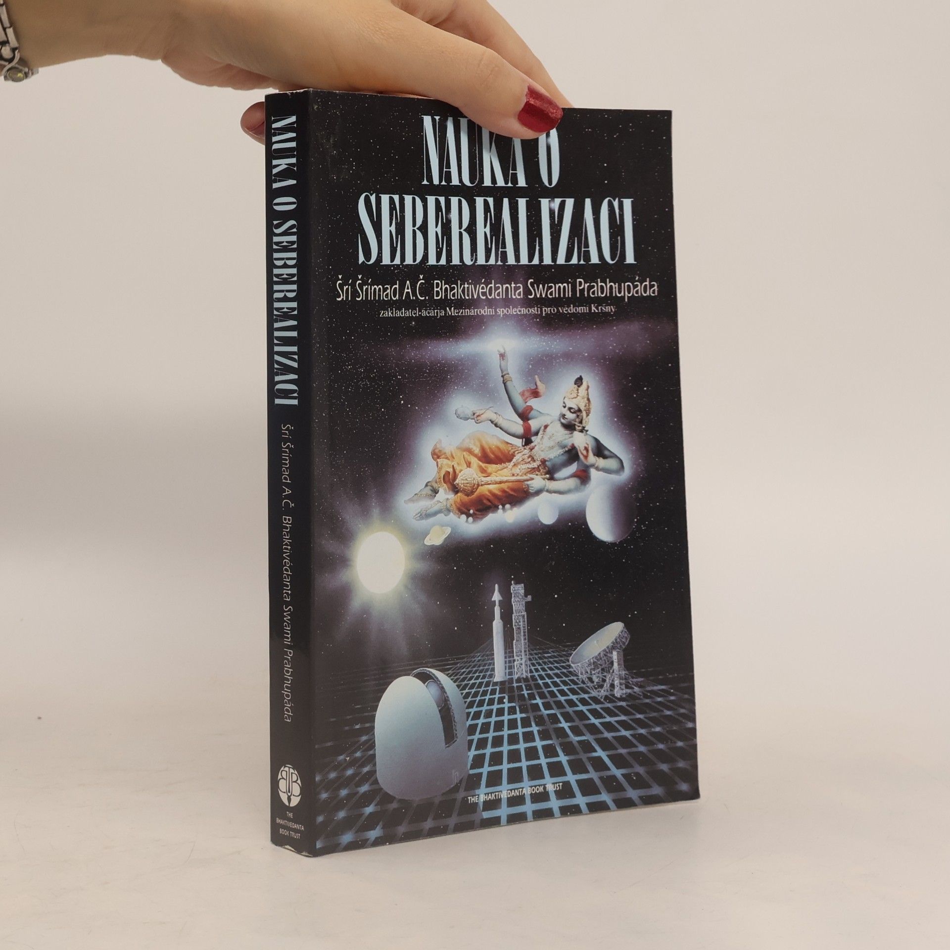Šrí Šrímad A. Č. Bhaktivédanta Swami Prabhupáda Nauka o seberealizaci