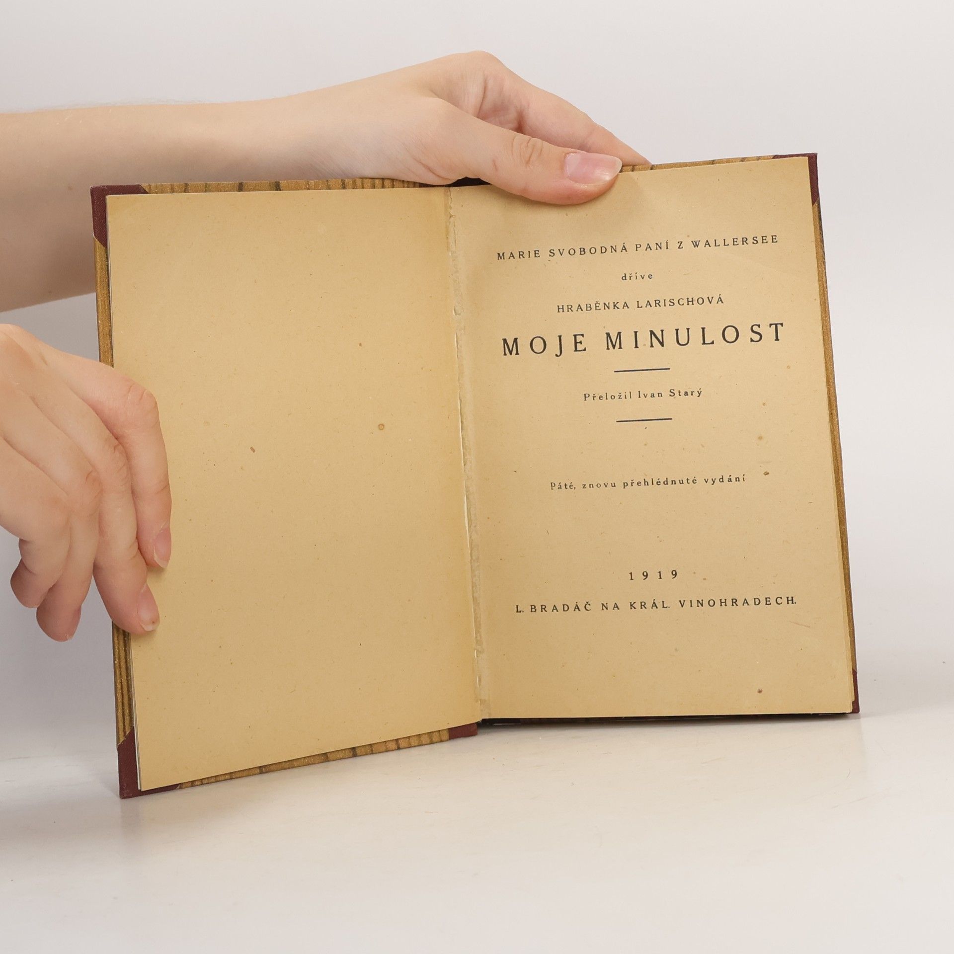Marie Louise von Wallersee-Larisch Moje minulost