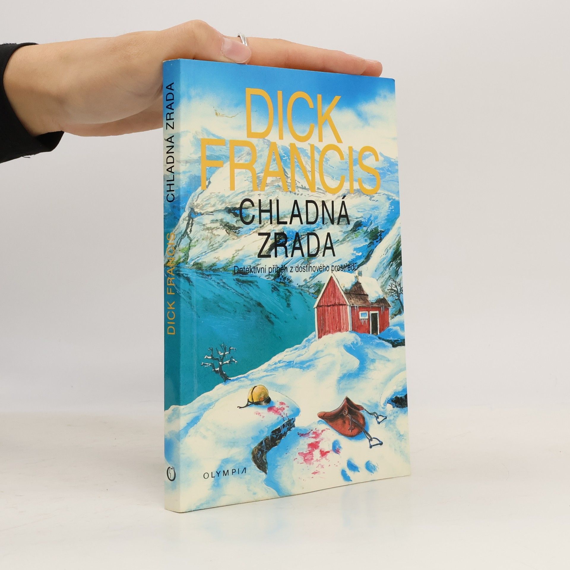 Dick Francis Chladná zrada