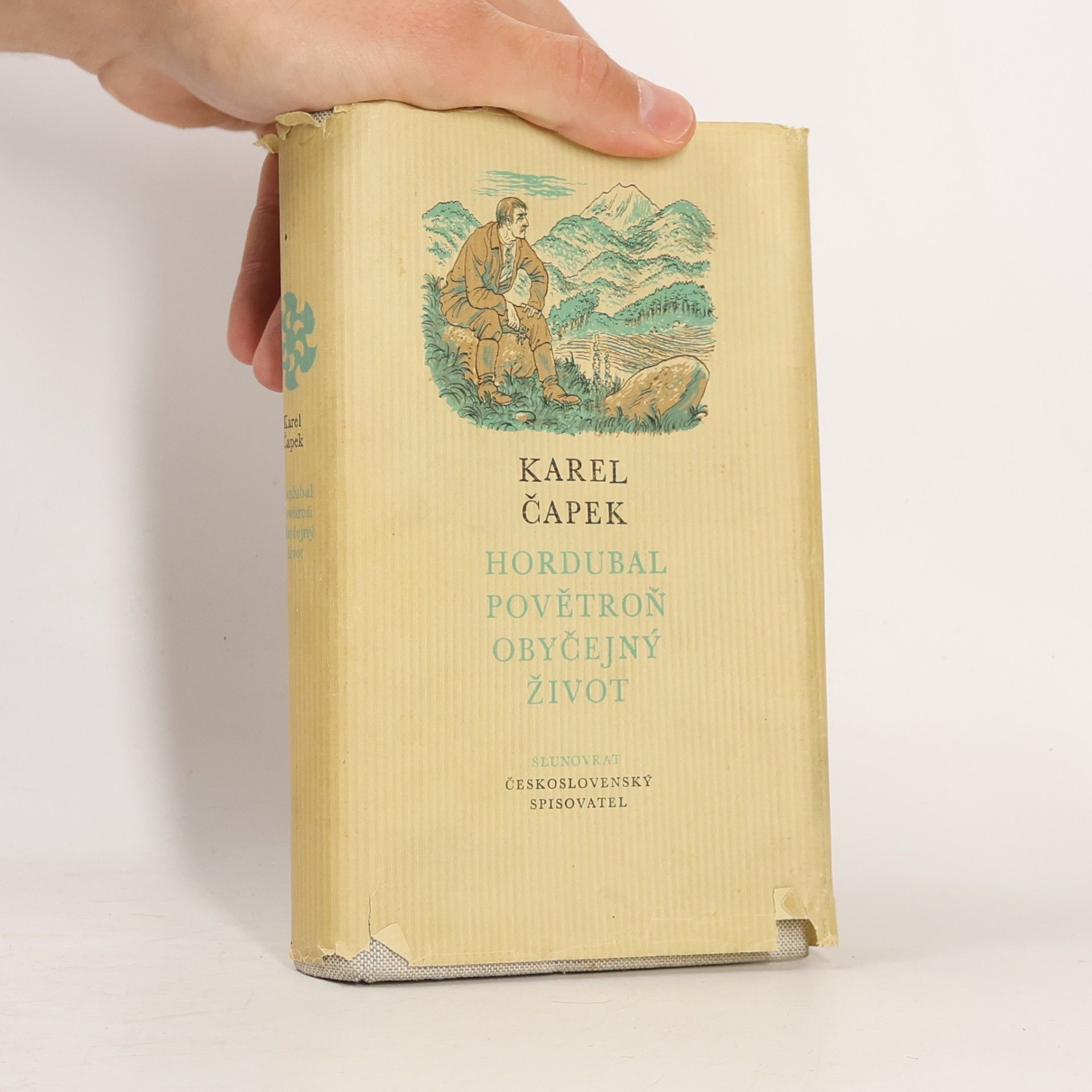 Karel Čapek Hordubal. Povětroň. Obyčejný život