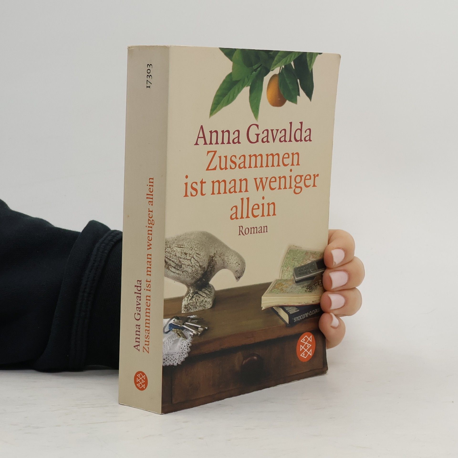 Anna Gavalda Zusammen ist man weniger allein