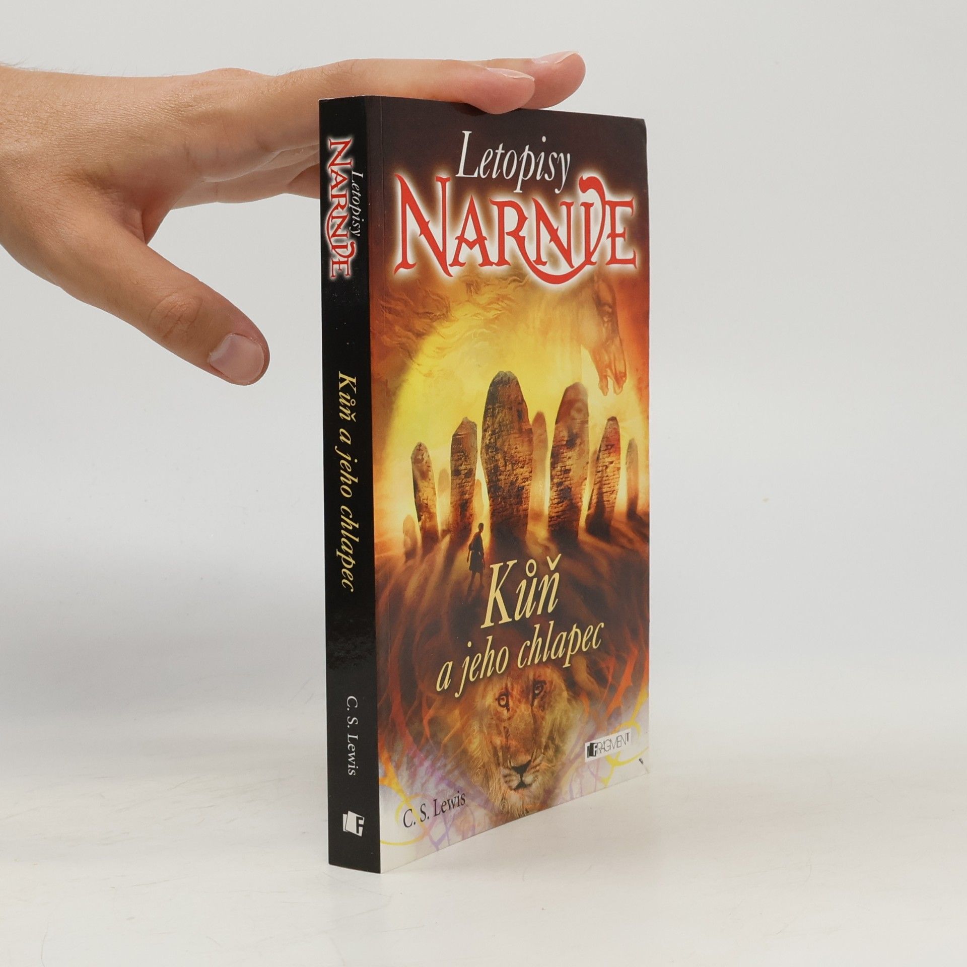 Clive Staples Lewis Letopisy Narnie. Kůň a jeho chlapec