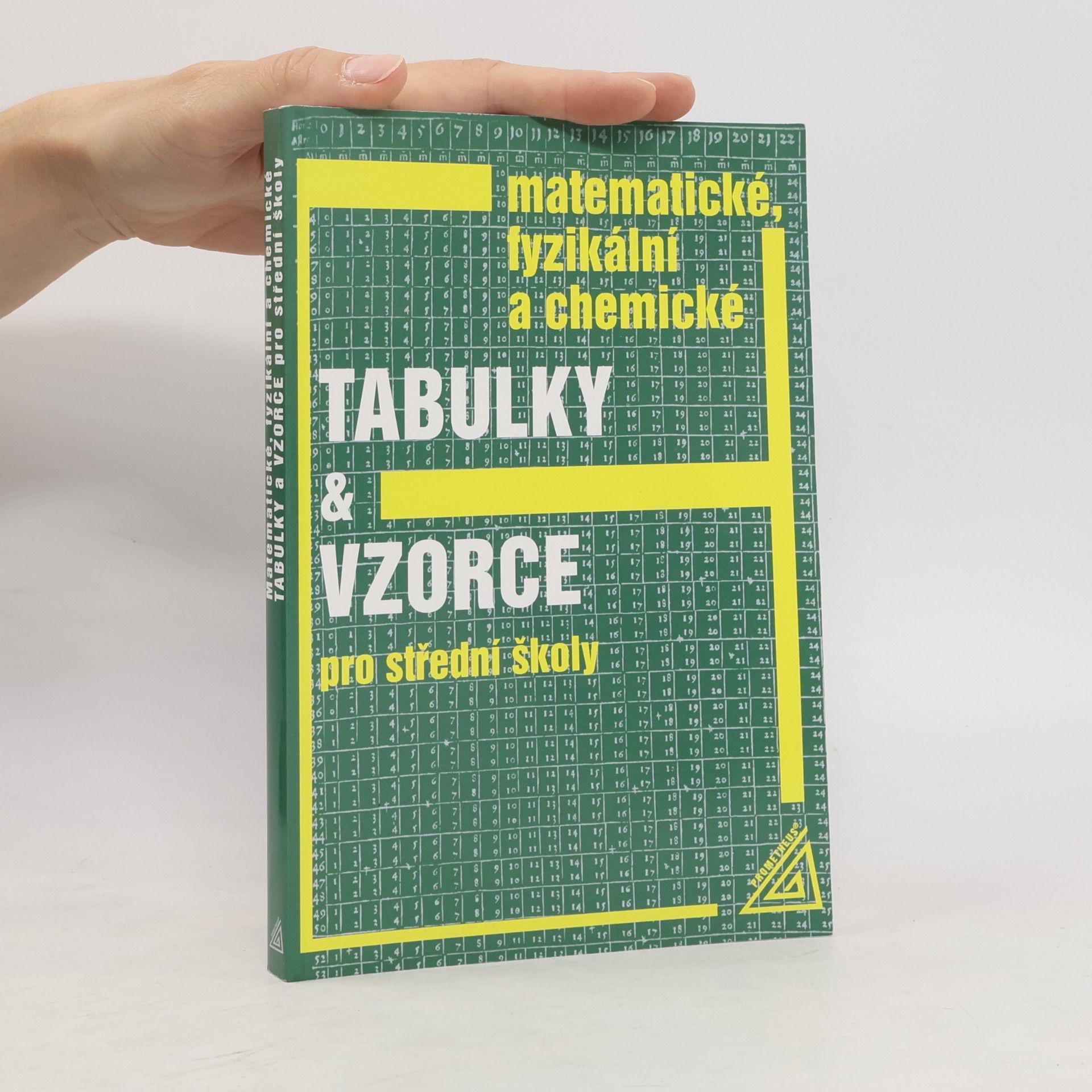 Jiří Mikulčák Matematické, fyzikální a chemické tabulky a vzorce pro střední školy