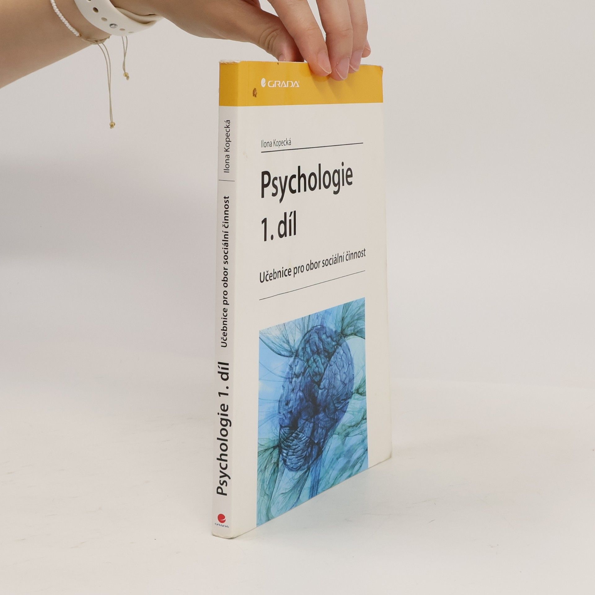 Ilona Kopecká Psychologie : učebnice pro obor sociální činnost. 1. díl
