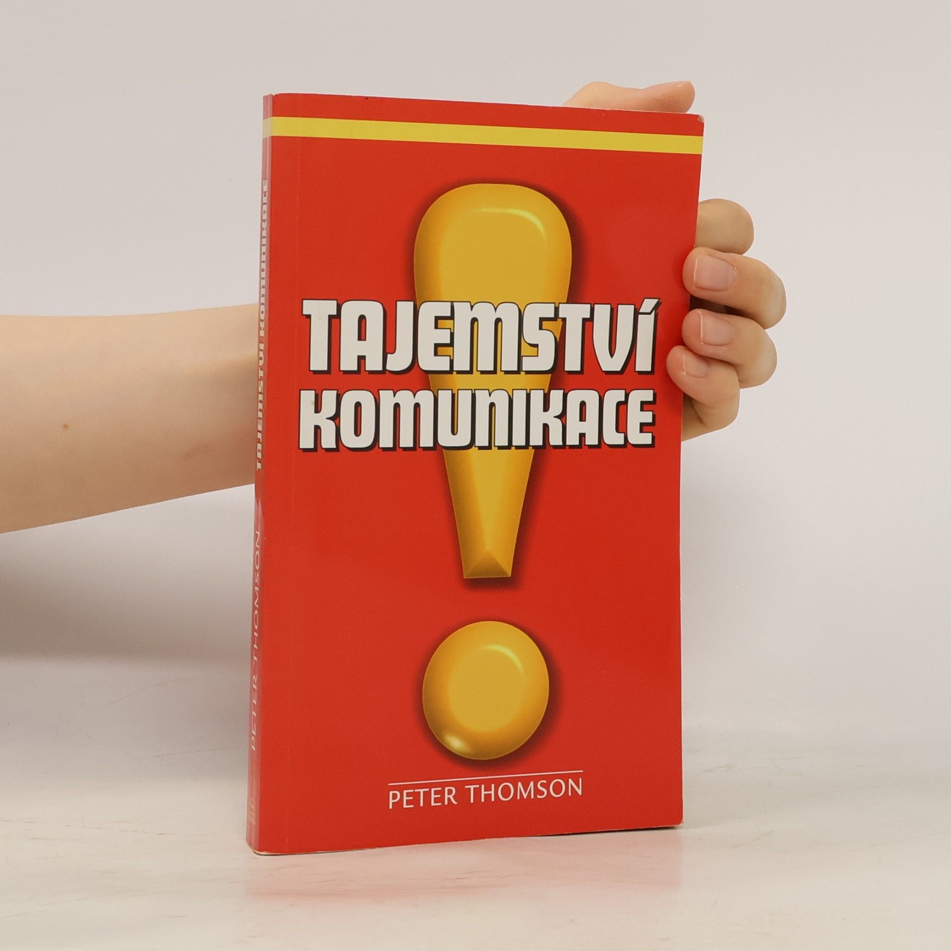 Sir Peter Thompson Tajemství komunikace