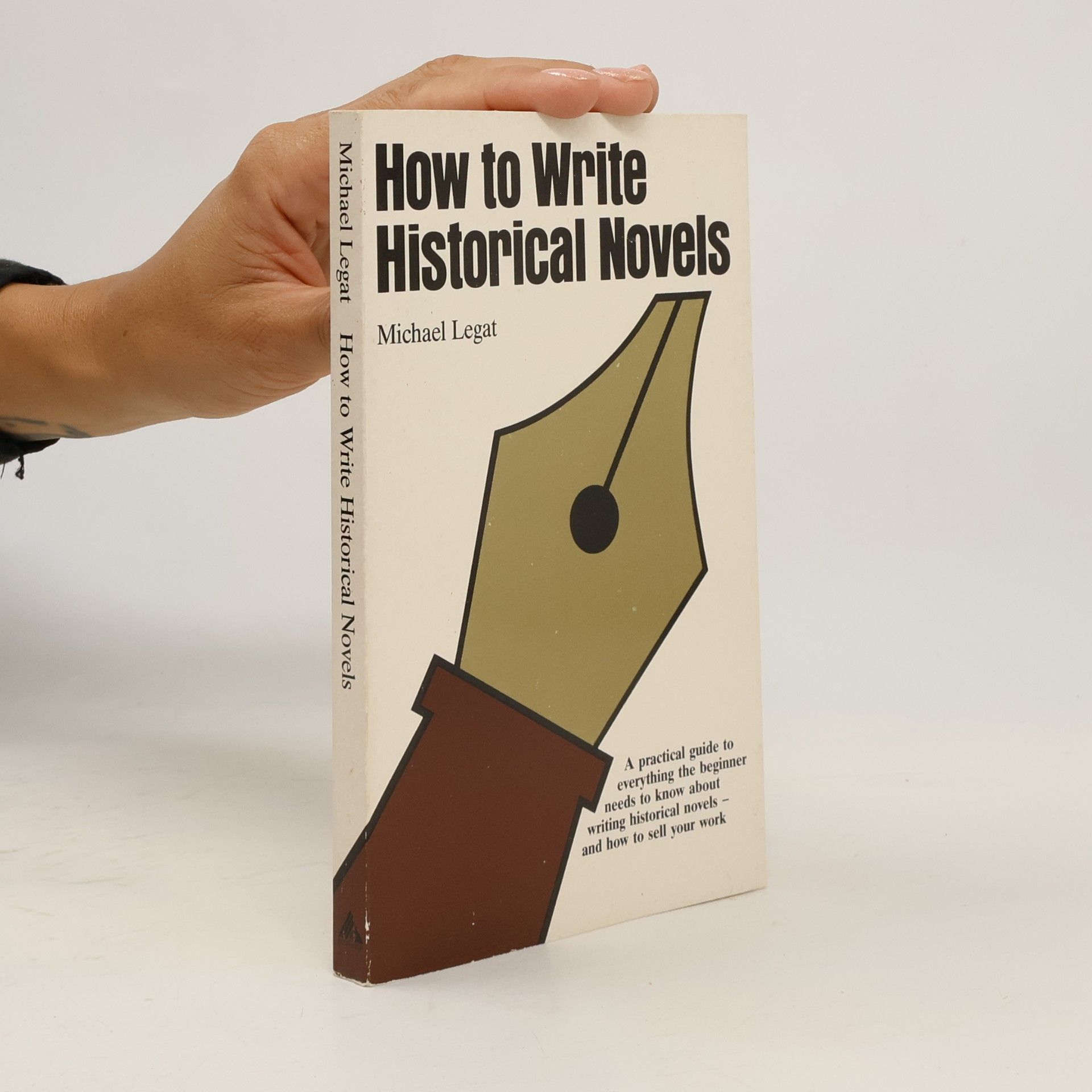 Michael Legat How to Write Historical Novels
