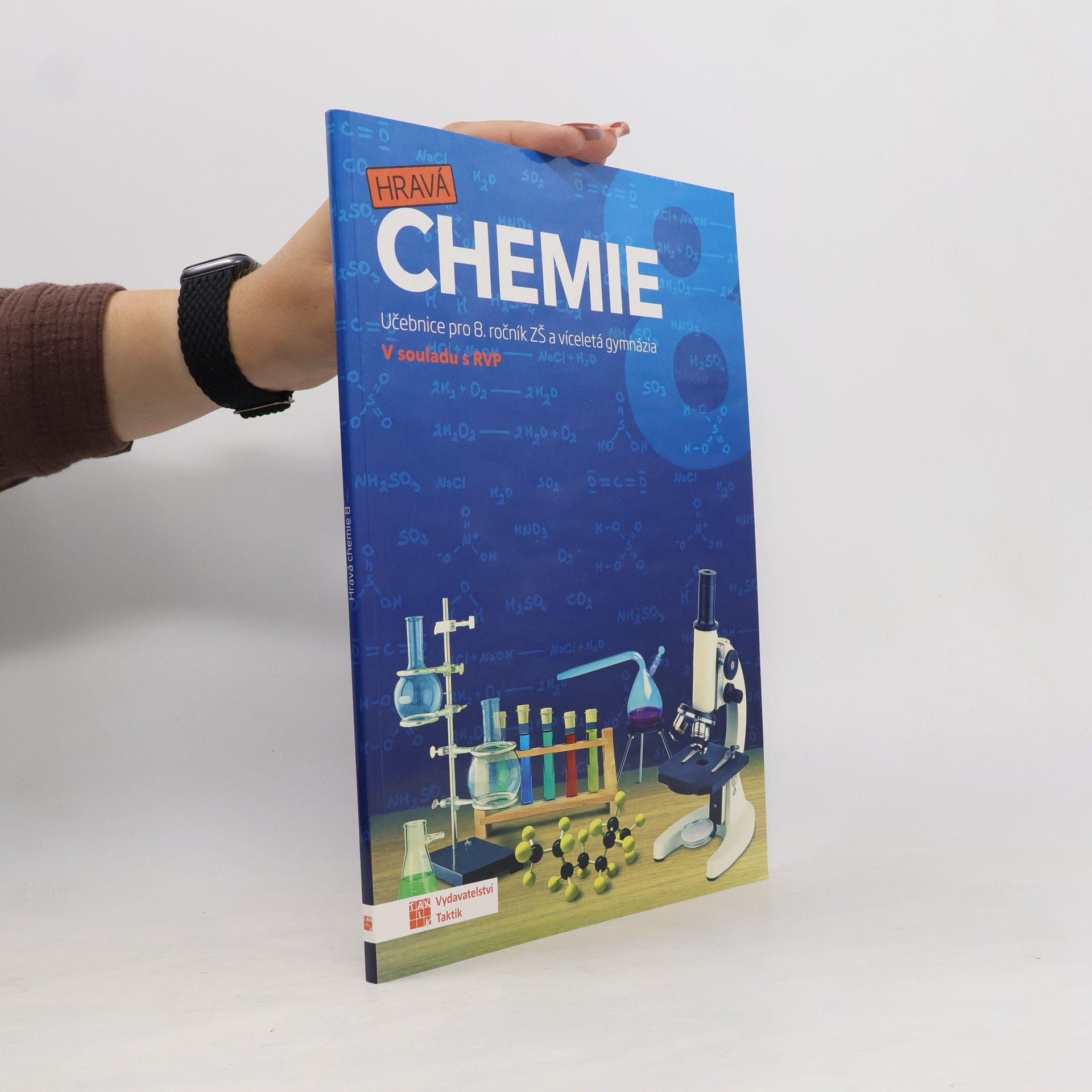 Květoslava Štikovcová Hravá chemie 8 : učebnice pro 8. ročník ZŠ a víceletá gymnázia