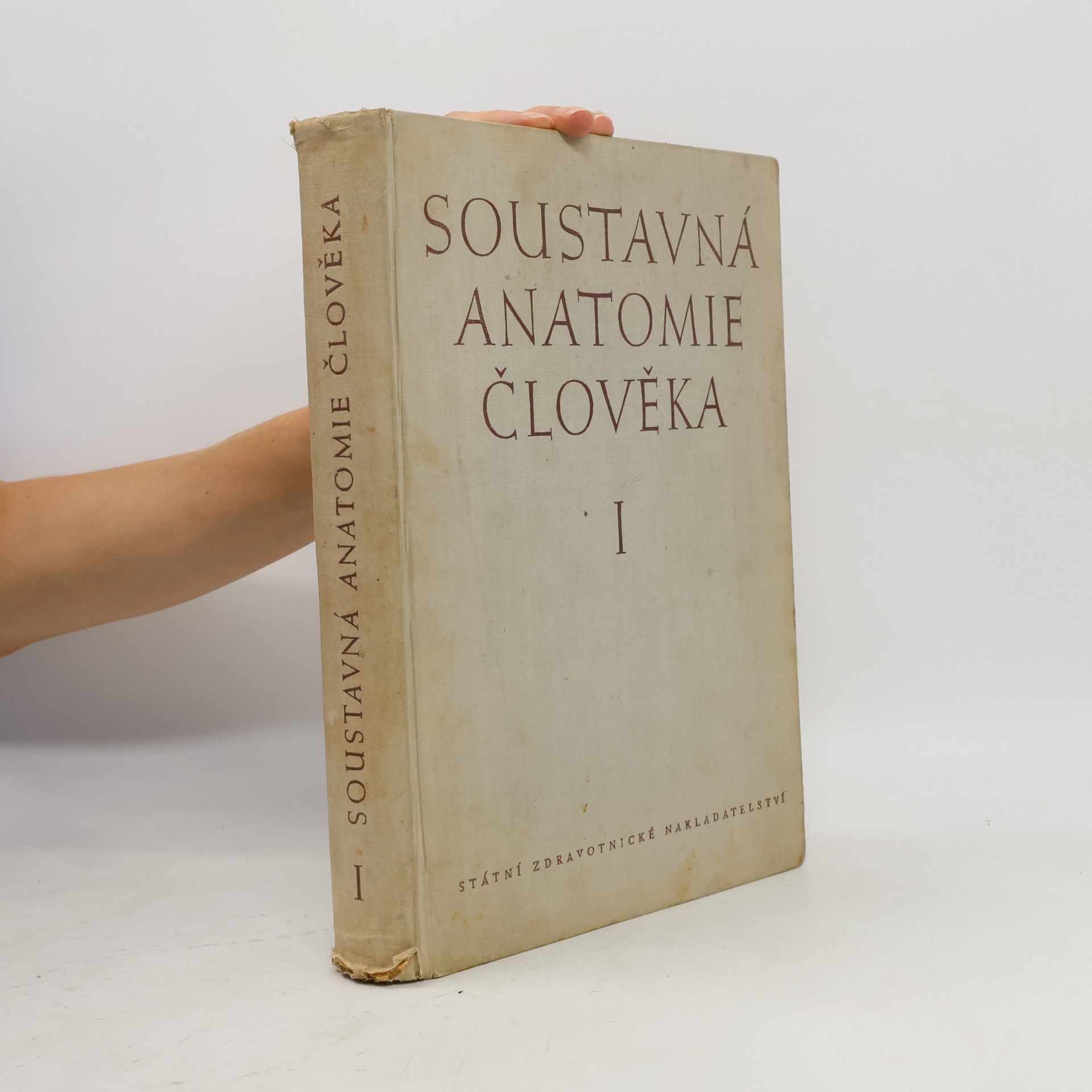 Collectif d'auteurs Soustavná anatomie člověka I.