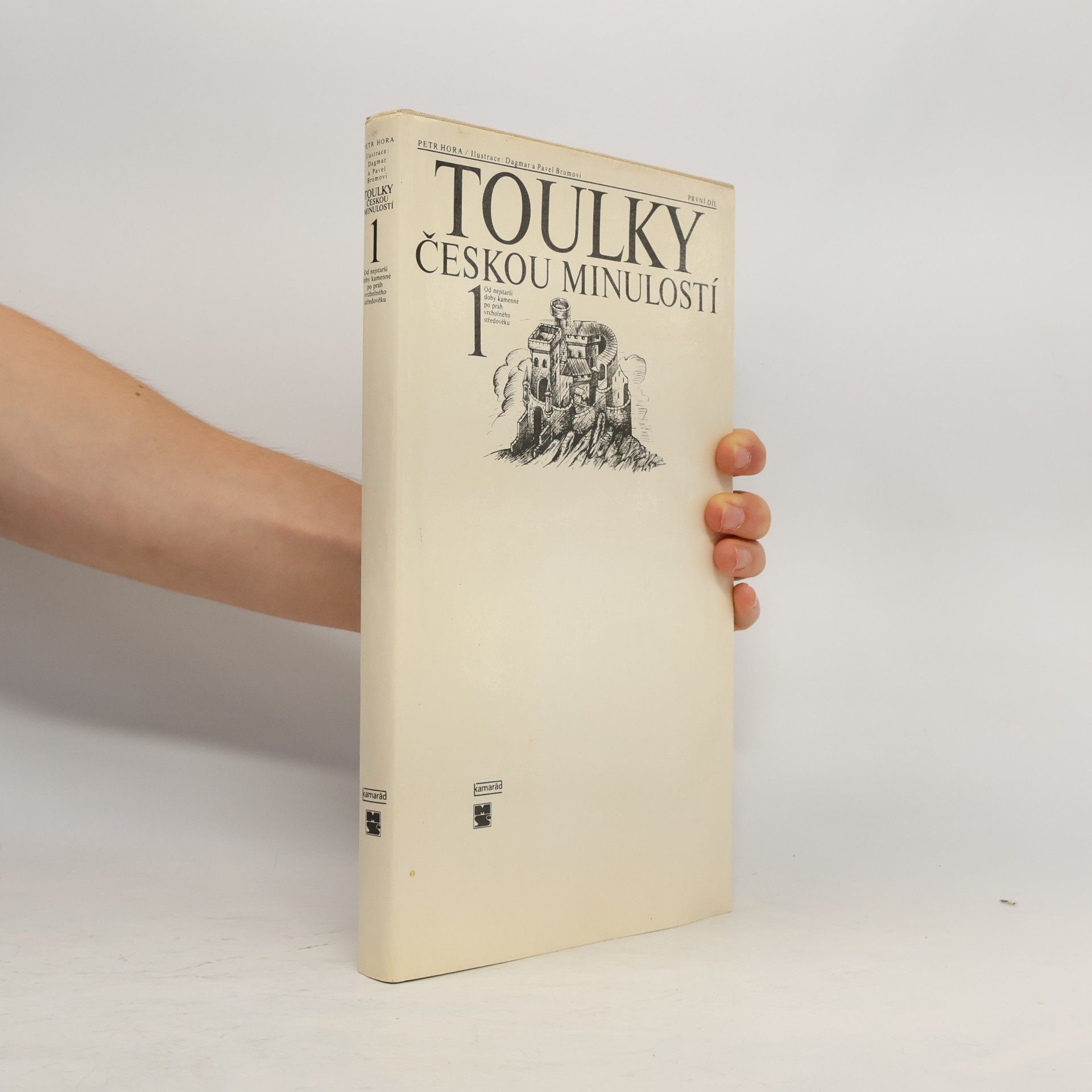 Petr Hořejš Toulky českou minulostí 1
