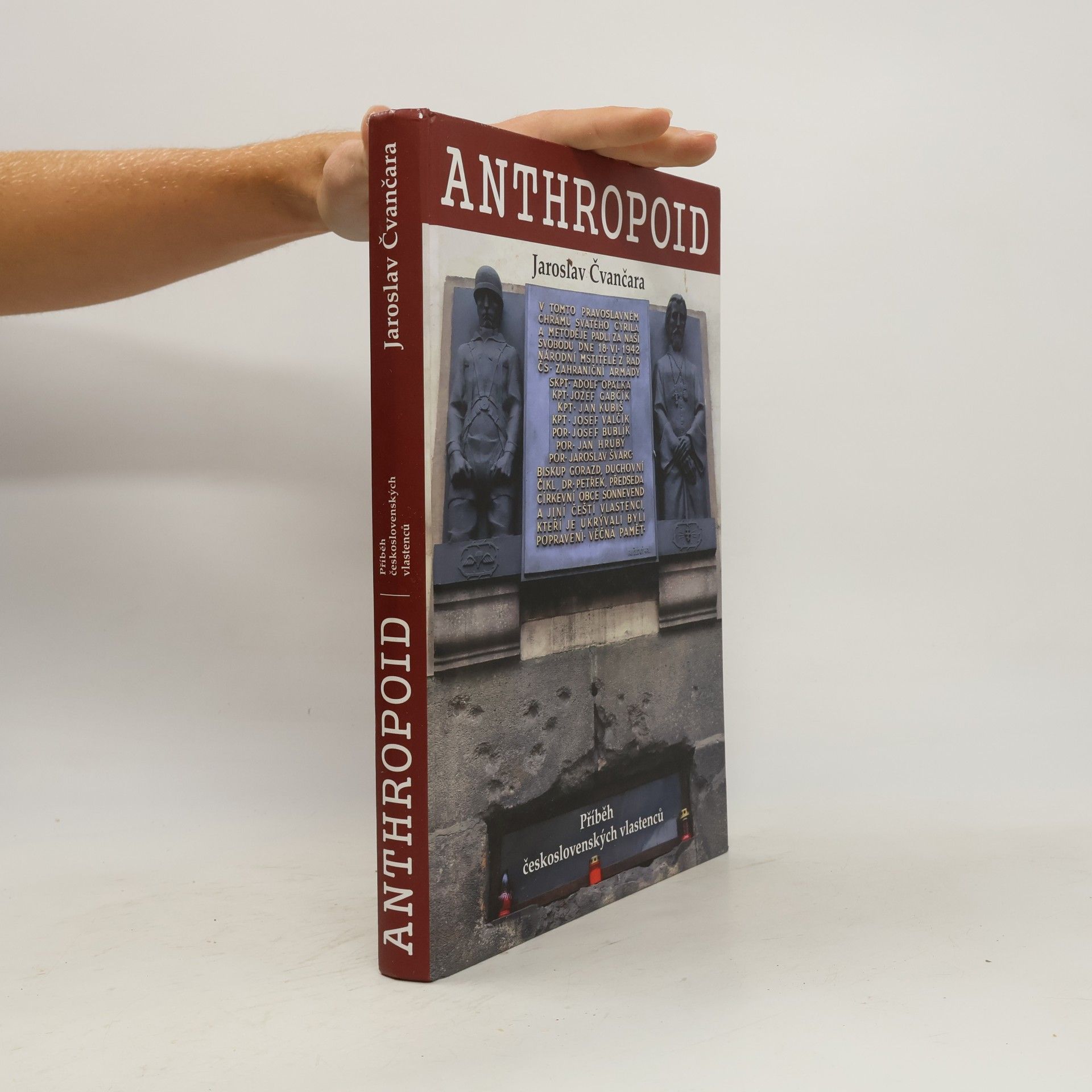 Jaroslav Čvančara Anthropoid: Příběh československých vlastenců