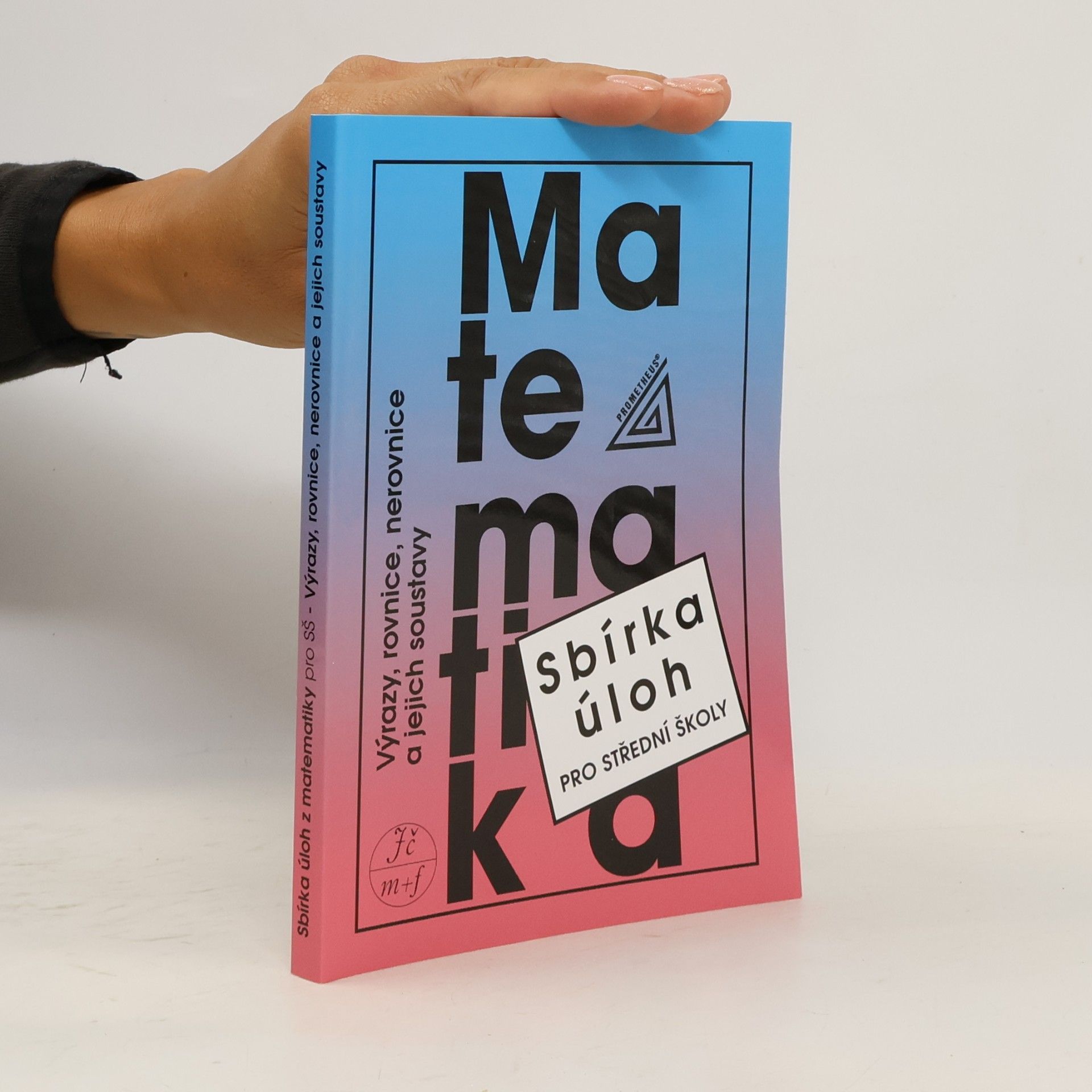 František Janeček Sbírka úloh z matematiky pro střední školy